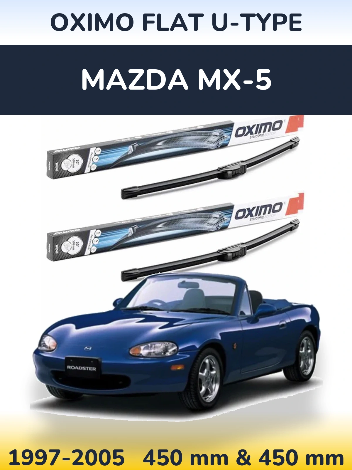Ștergătoare Oximo Flat U-type pentru Mazda MX-5