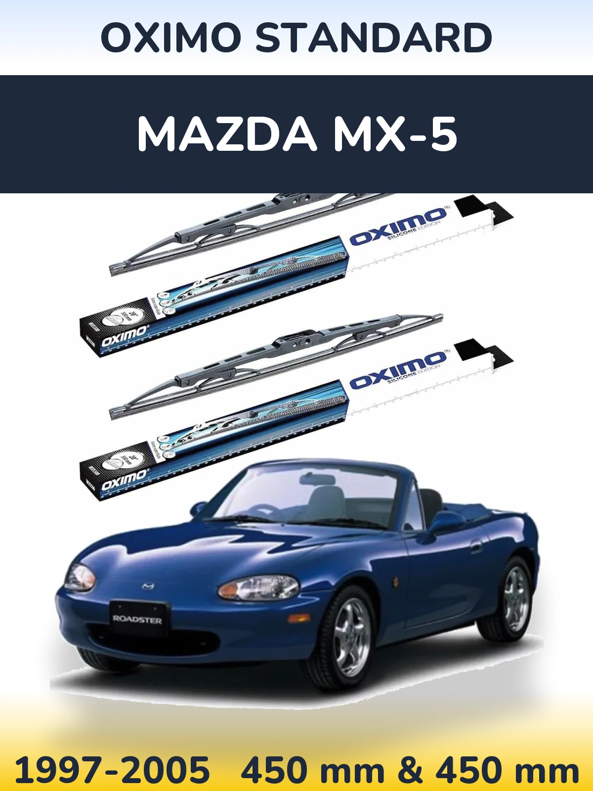 Ștergătoare Oximo Standard pentru Mazda MX-5