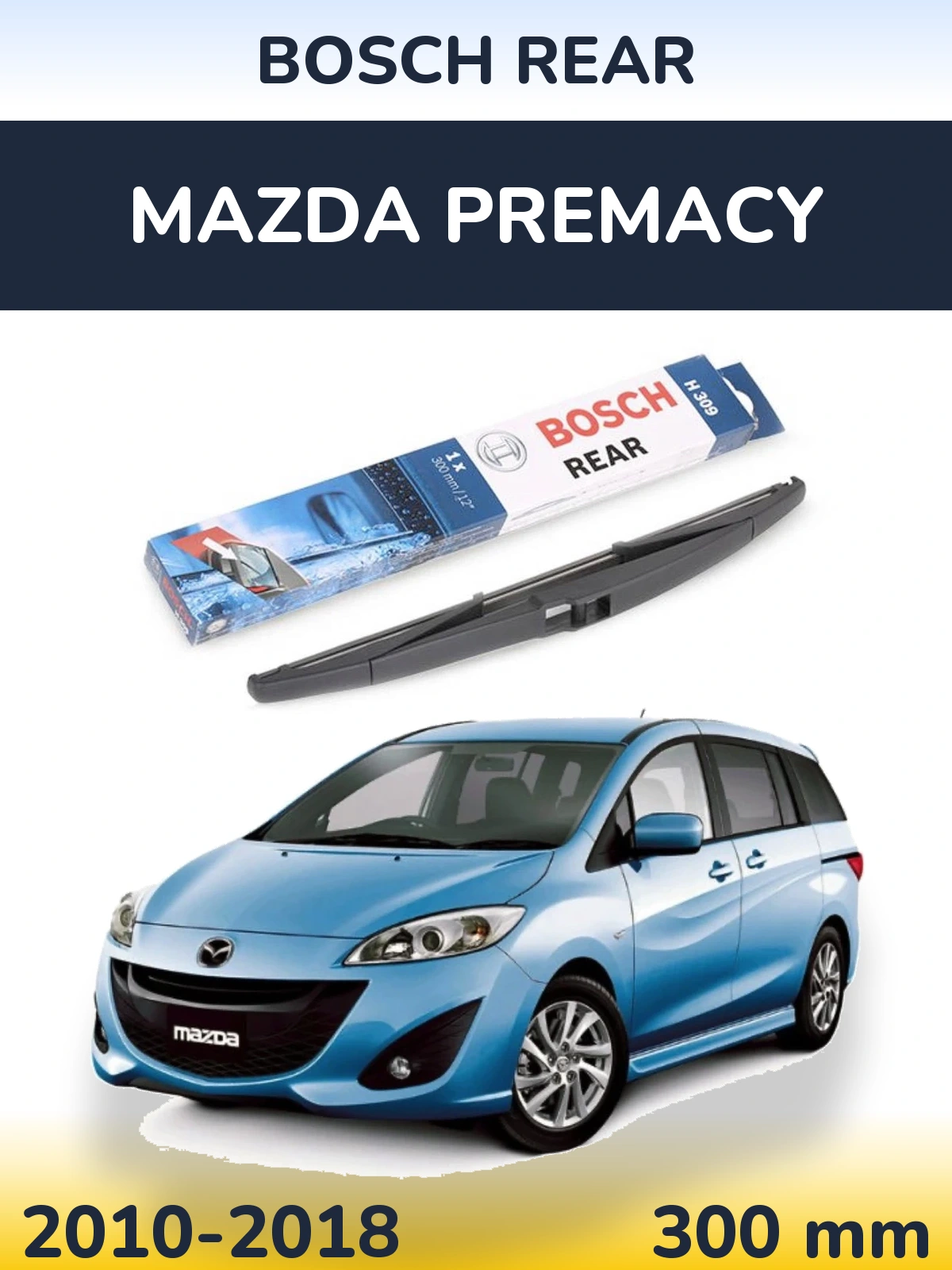 Ștergătoare BOSCH Rear pentru Mazda Premacy
