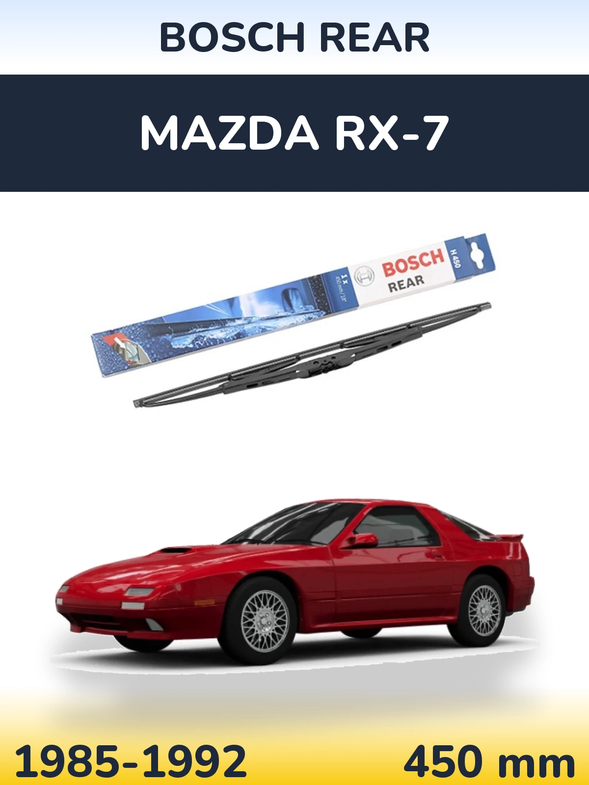 Ștergătoare BOSCH Rear pentru Mazda RX-7
