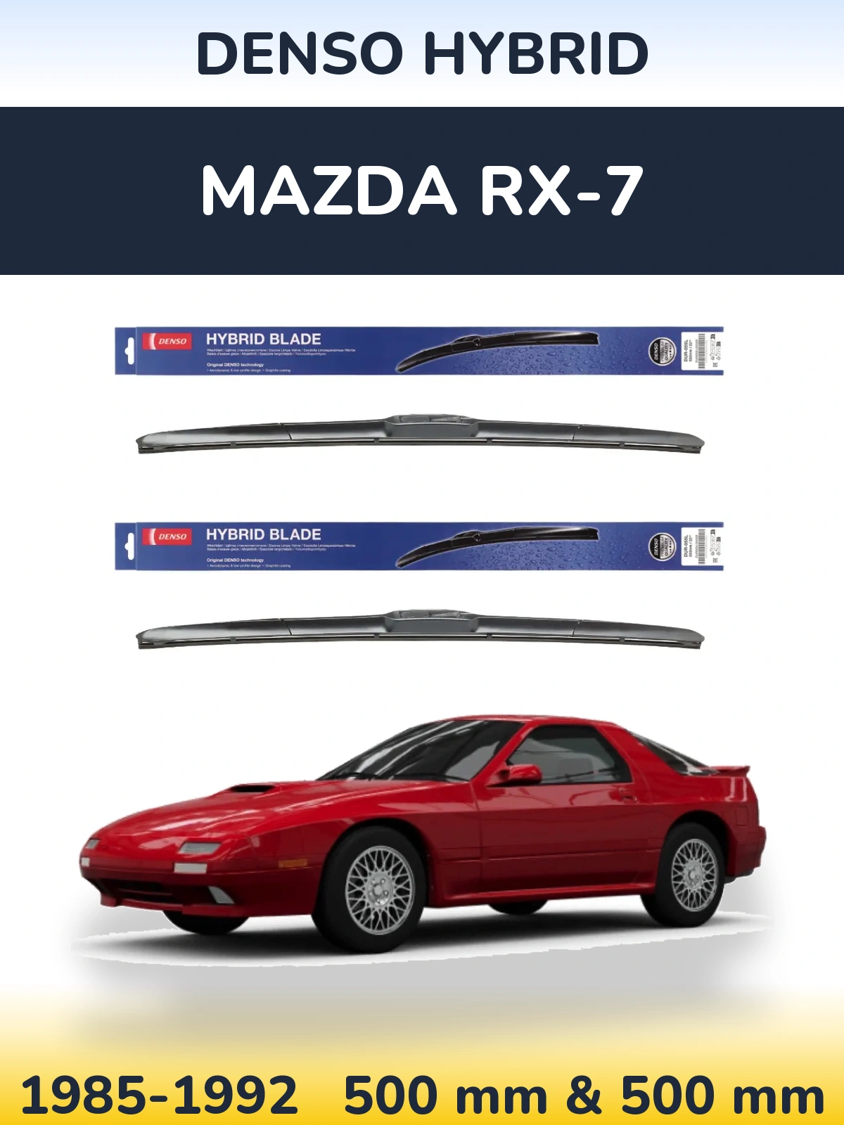 Front wiper blade set Denso Hybrid 500 & 500 mm for Mazda RX-7 1985-1992