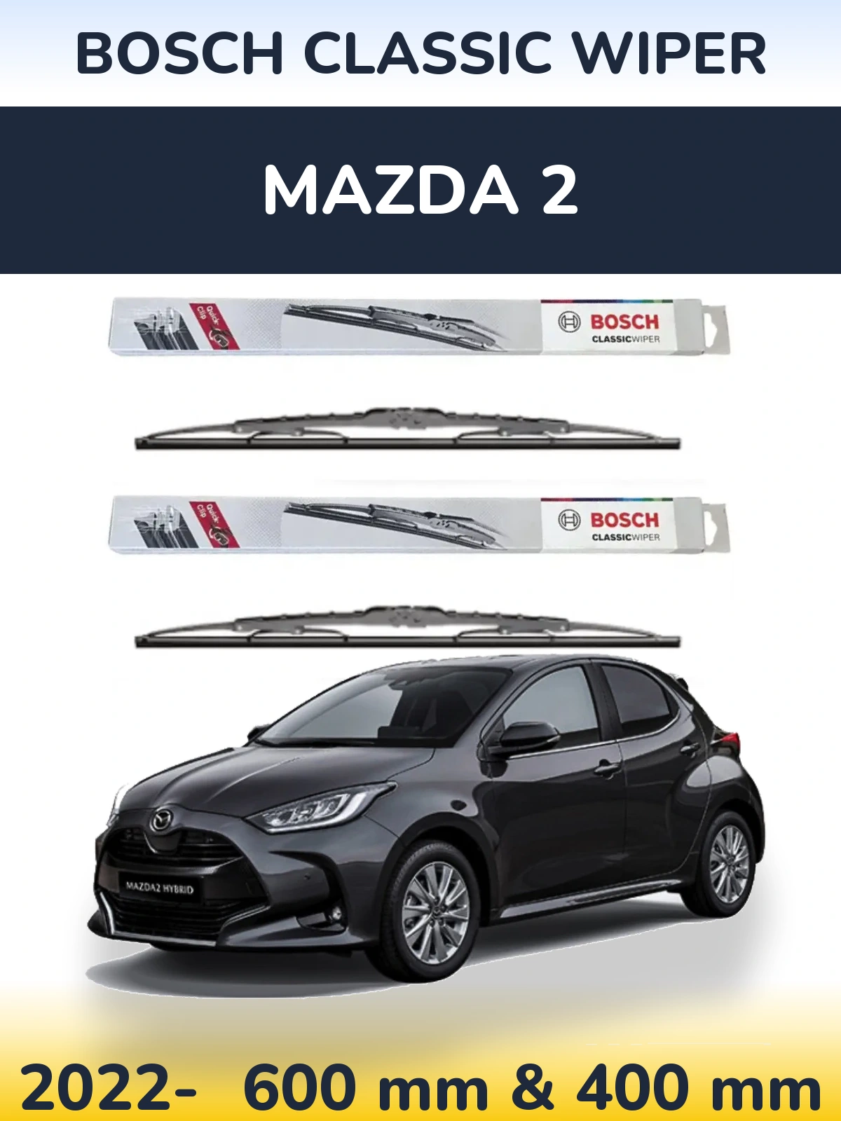 Ștergătoare BOSCH Classic Wiper pentru Mazda 2
