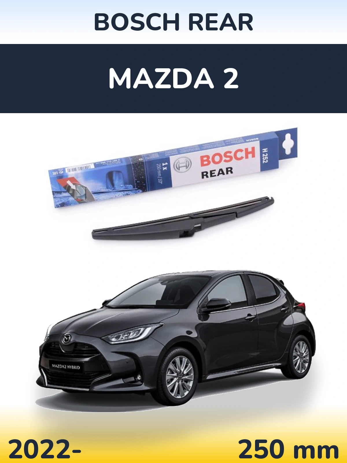 Ștergătoare BOSCH Rear pentru Mazda 2