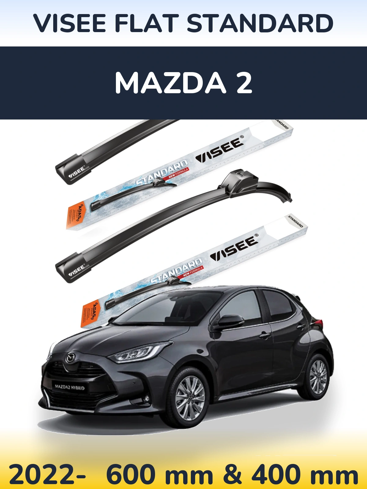 Ștergătoare VISEE FLAT STANDARD pentru Mazda 2