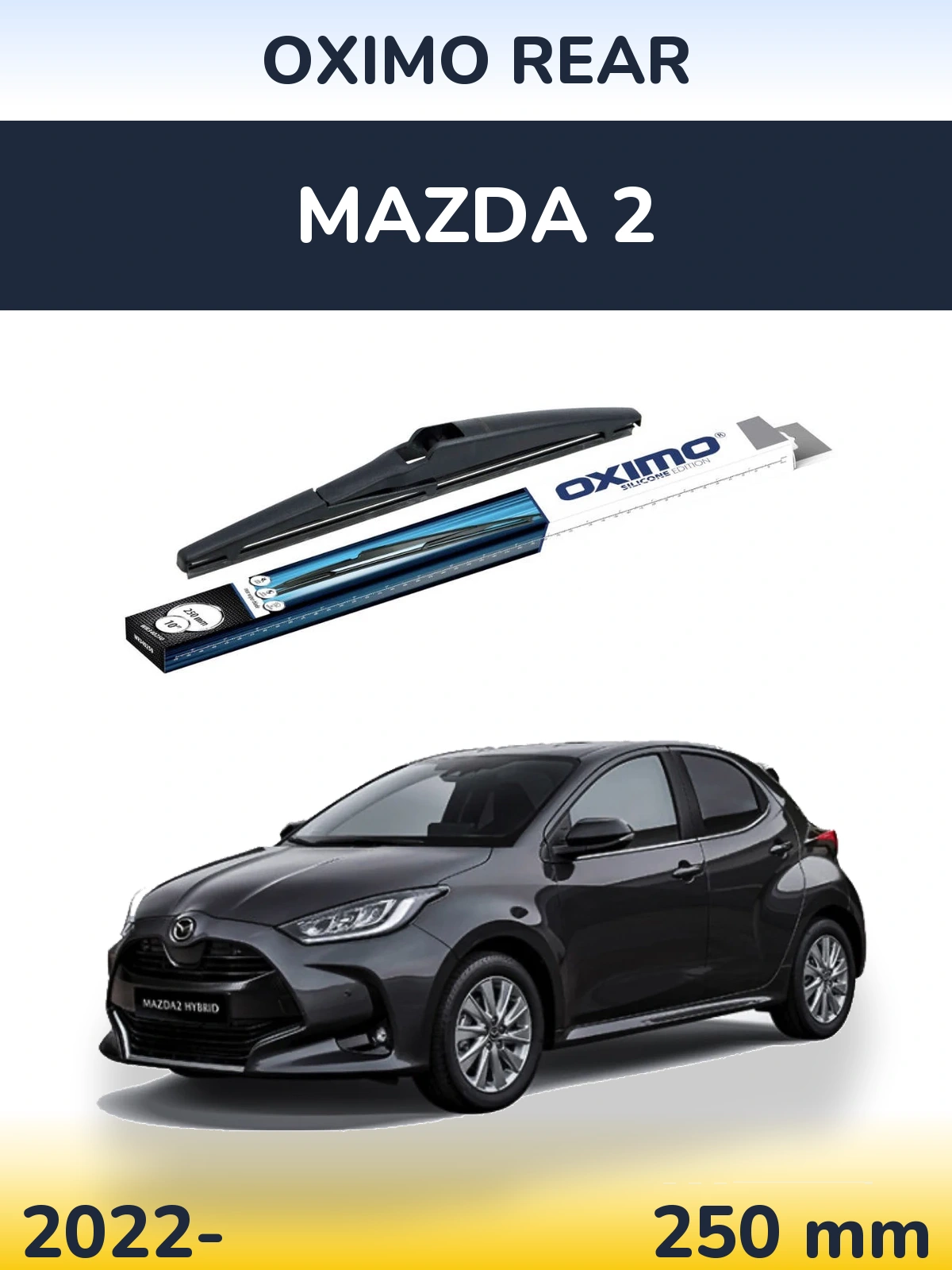 Ștergătoare Oximo Rear pentru Mazda 2