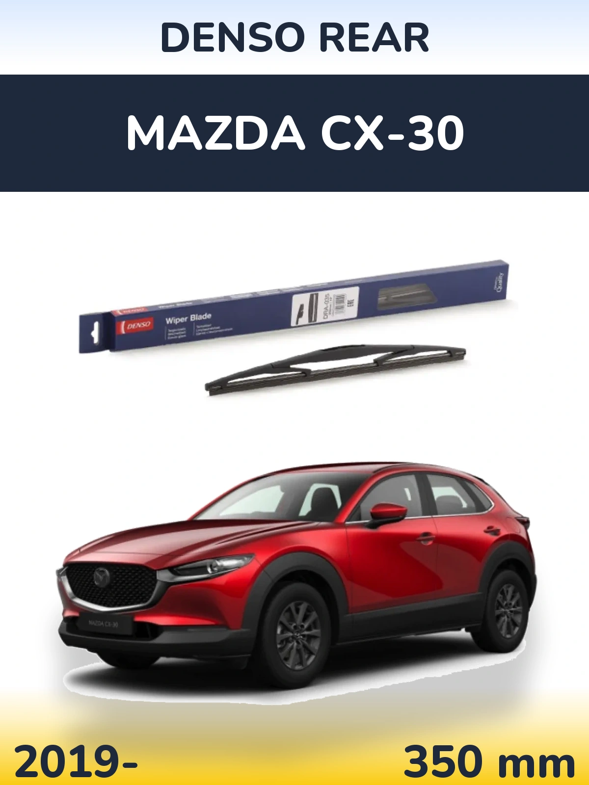 Ștergătoare Denso Rear pentru Mazda CX-30