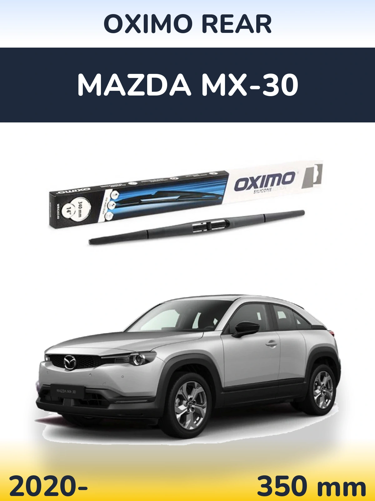 Ștergătoare Oximo Rear pentru Mazda MX-30