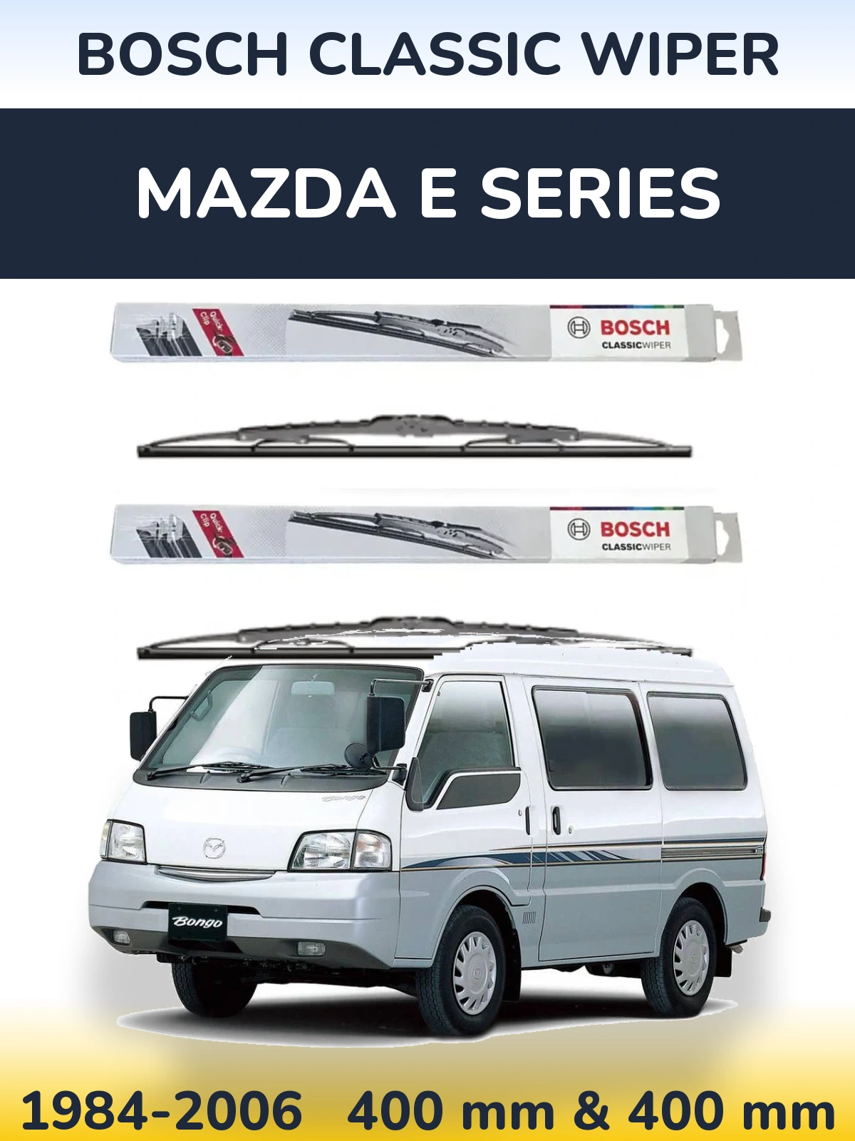 Ștergătoare BOSCH Classic Wiper pentru Mazda E Series
