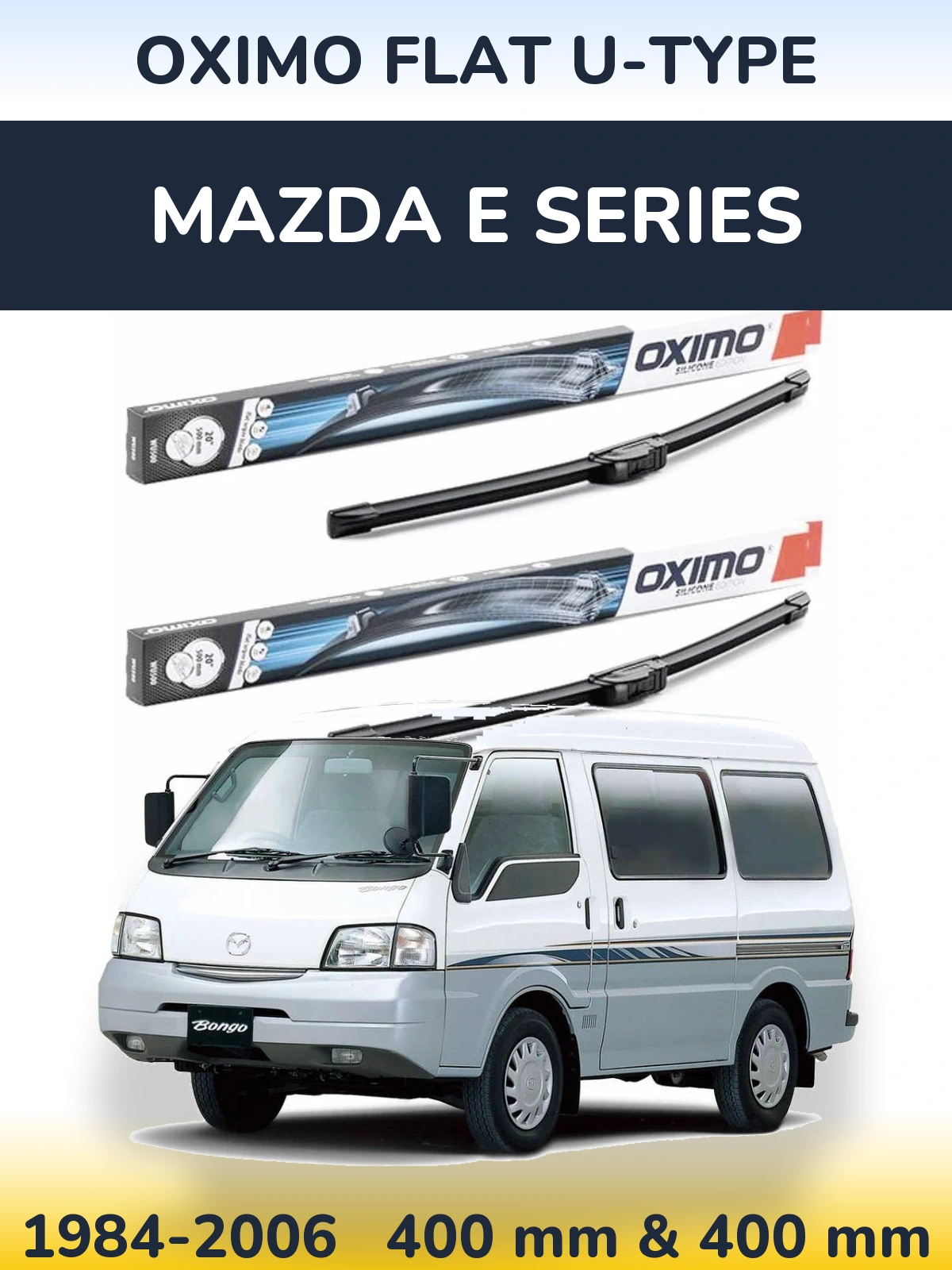 Ștergătoare Oximo Flat U-type pentru Mazda E Series