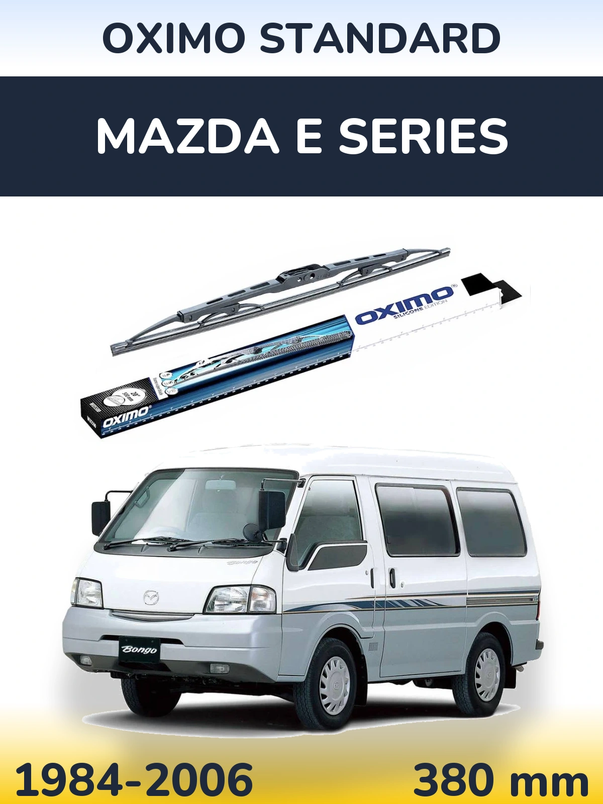 Ștergătoare Oximo Standard pentru Mazda E Series