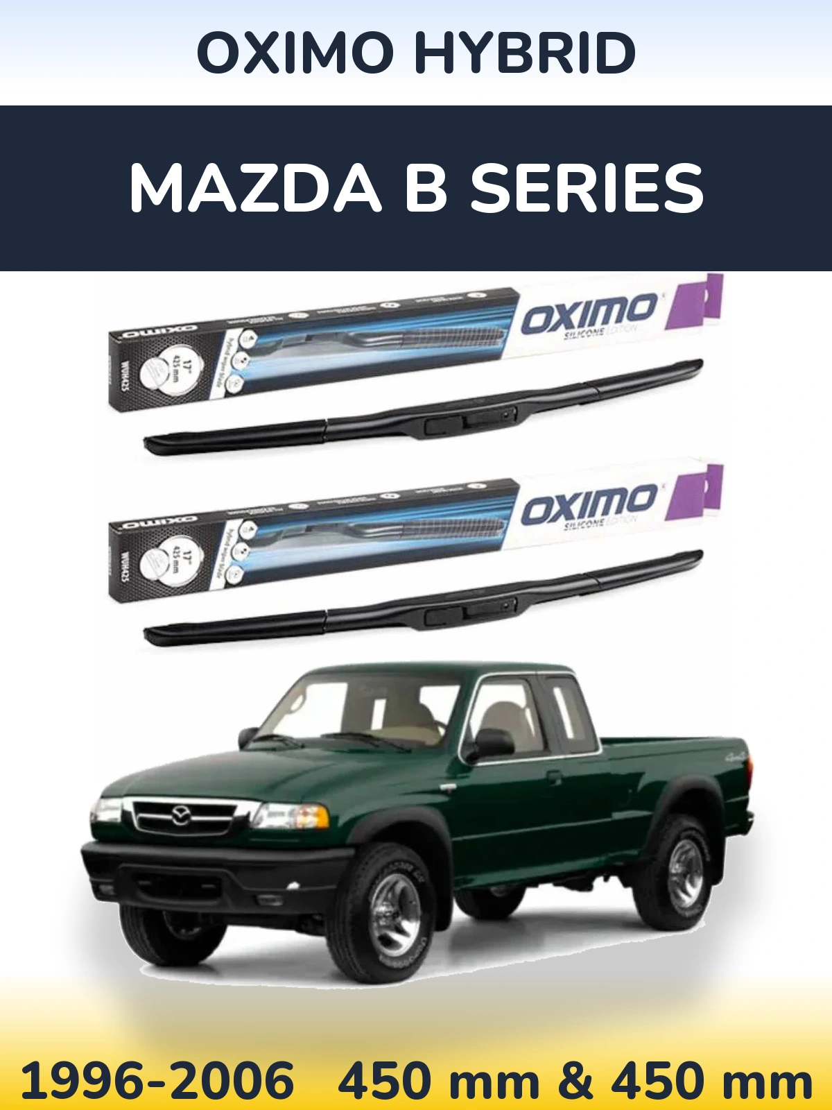 Ștergătoare Oximo Hybrid pentru Mazda B Series