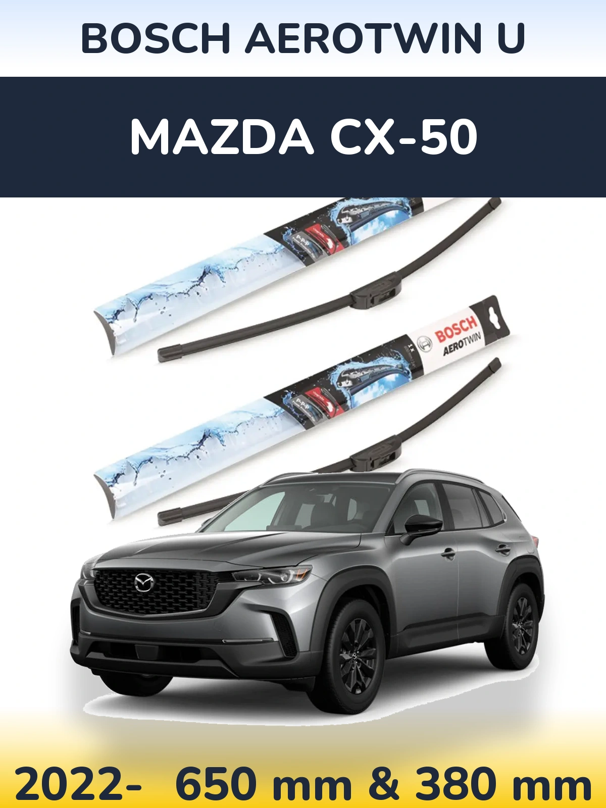 Ștergătoare BOSCH AeroTwin U pentru Mazda CX-50
