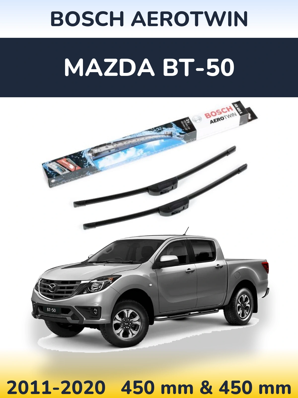 Ștergătoare BOSCH AeroTwin pentru Mazda BT-50