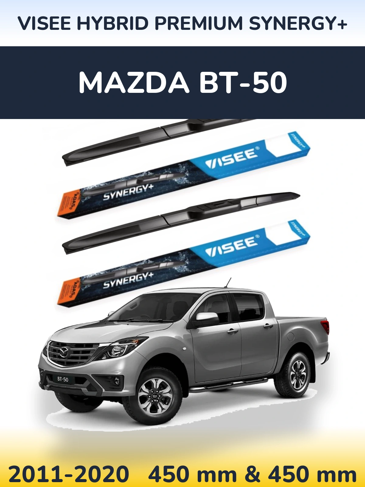 Ștergătoare VISEE HYBRID PREMIUM SYNERGY+ pentru Mazda BT-50