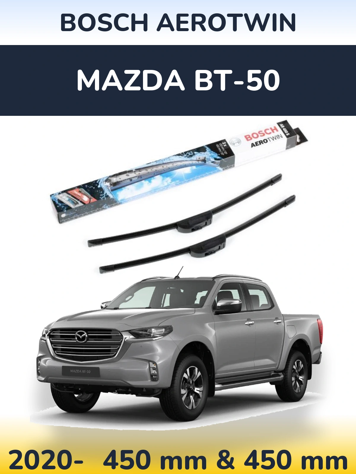 Ștergătoare BOSCH AeroTwin pentru Mazda BT-50