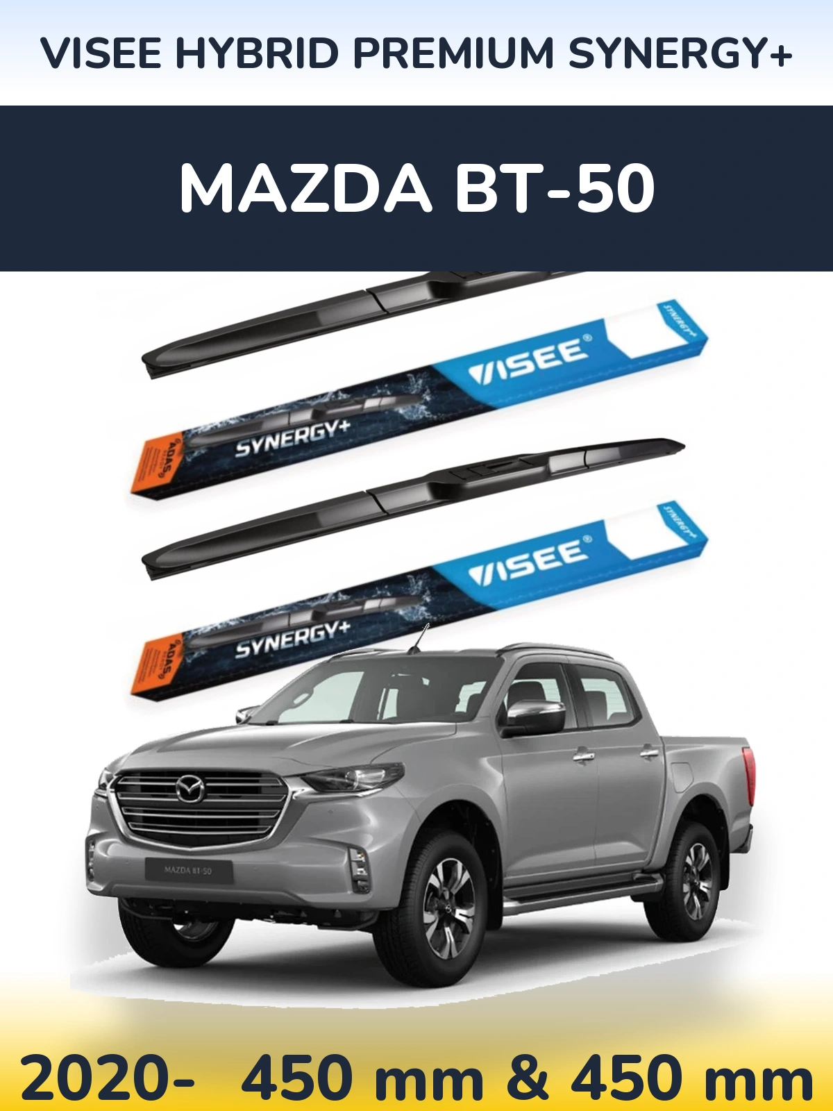Ștergătoare VISEE HYBRID PREMIUM SYNERGY+ pentru Mazda BT-50