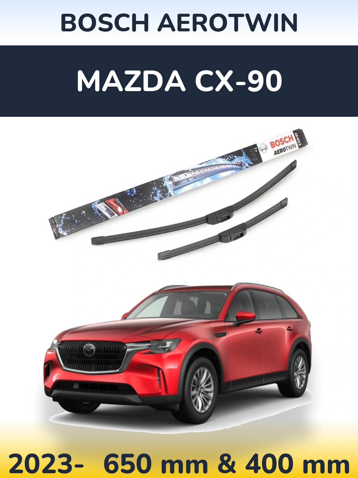 Ștergătoare BOSCH AeroTwin pentru Mazda CX-90