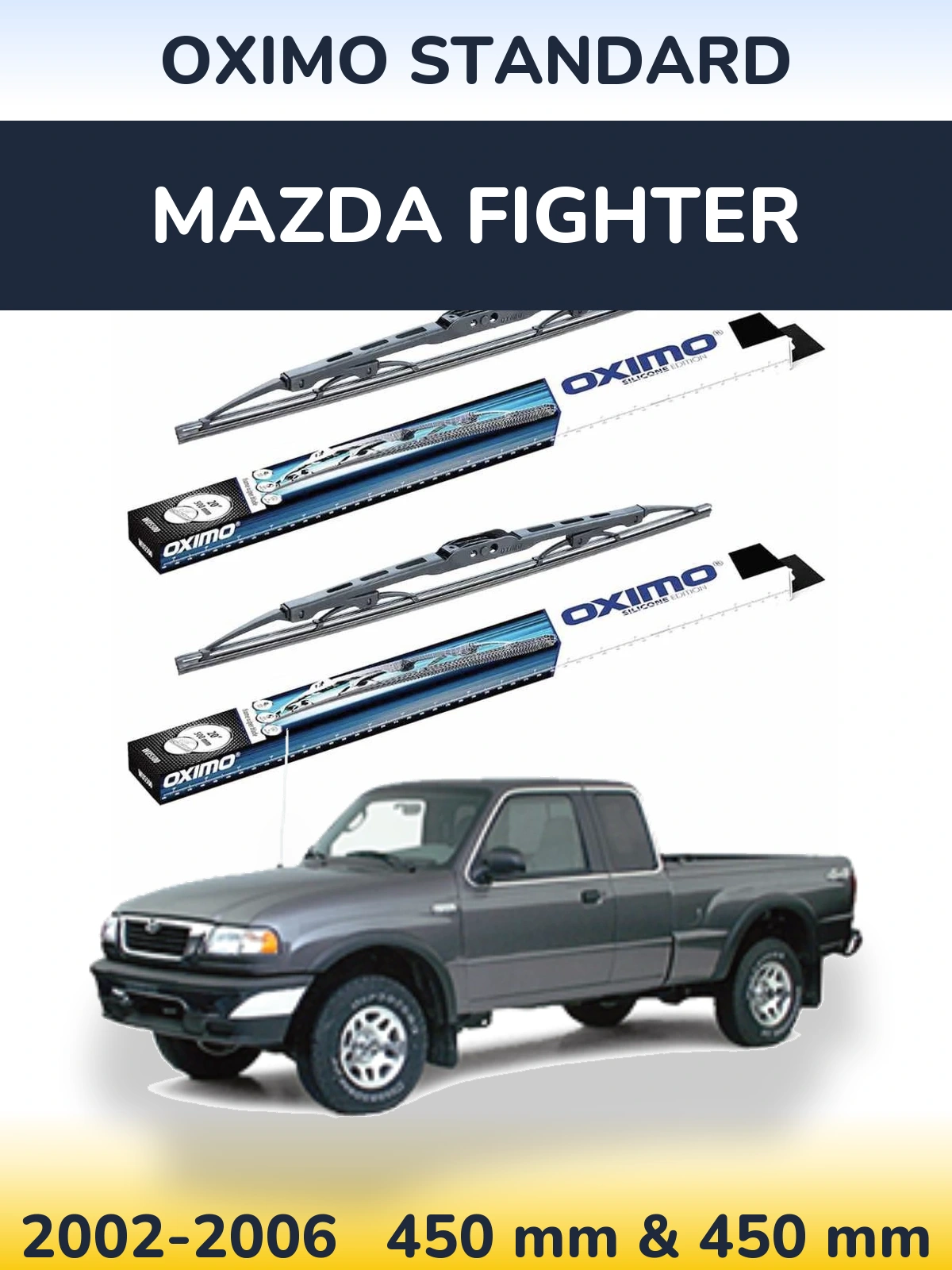 Ștergătoare Oximo Standard pentru Mazda Fighter