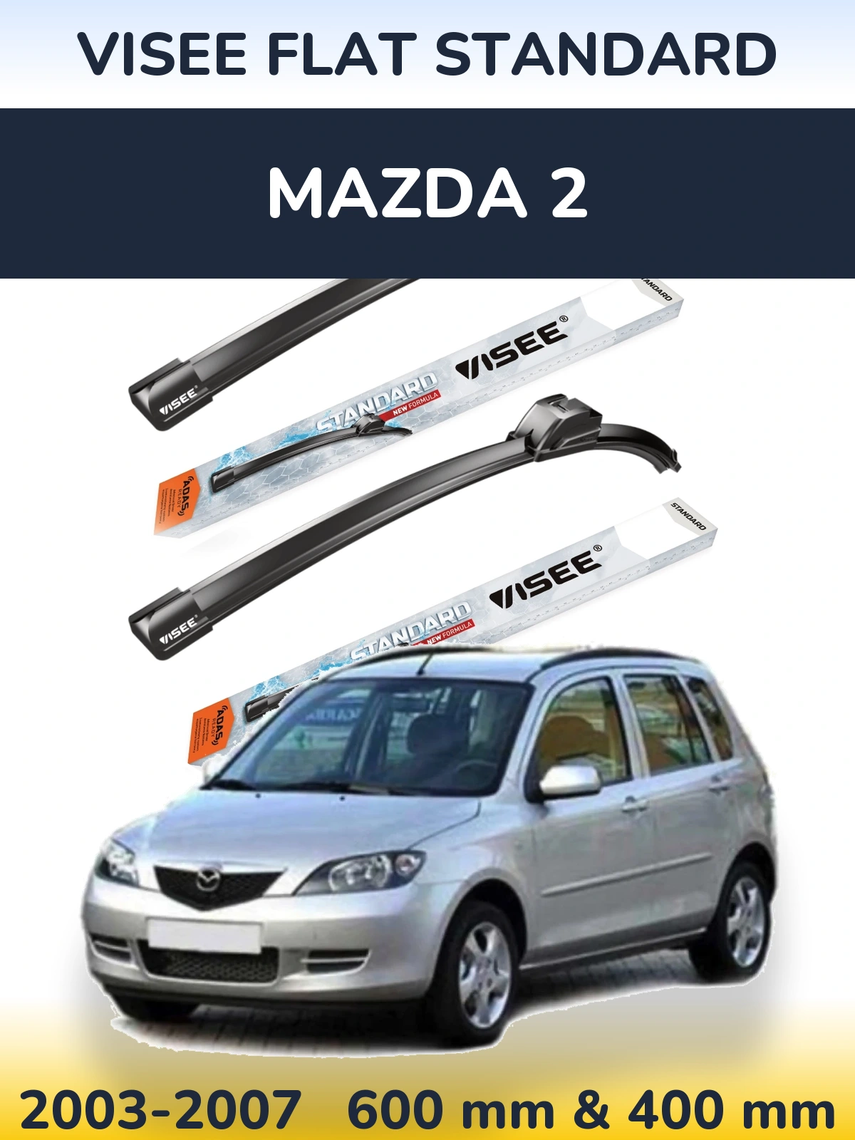 Ștergătoare VISEE FLAT STANDARD pentru Mazda 2