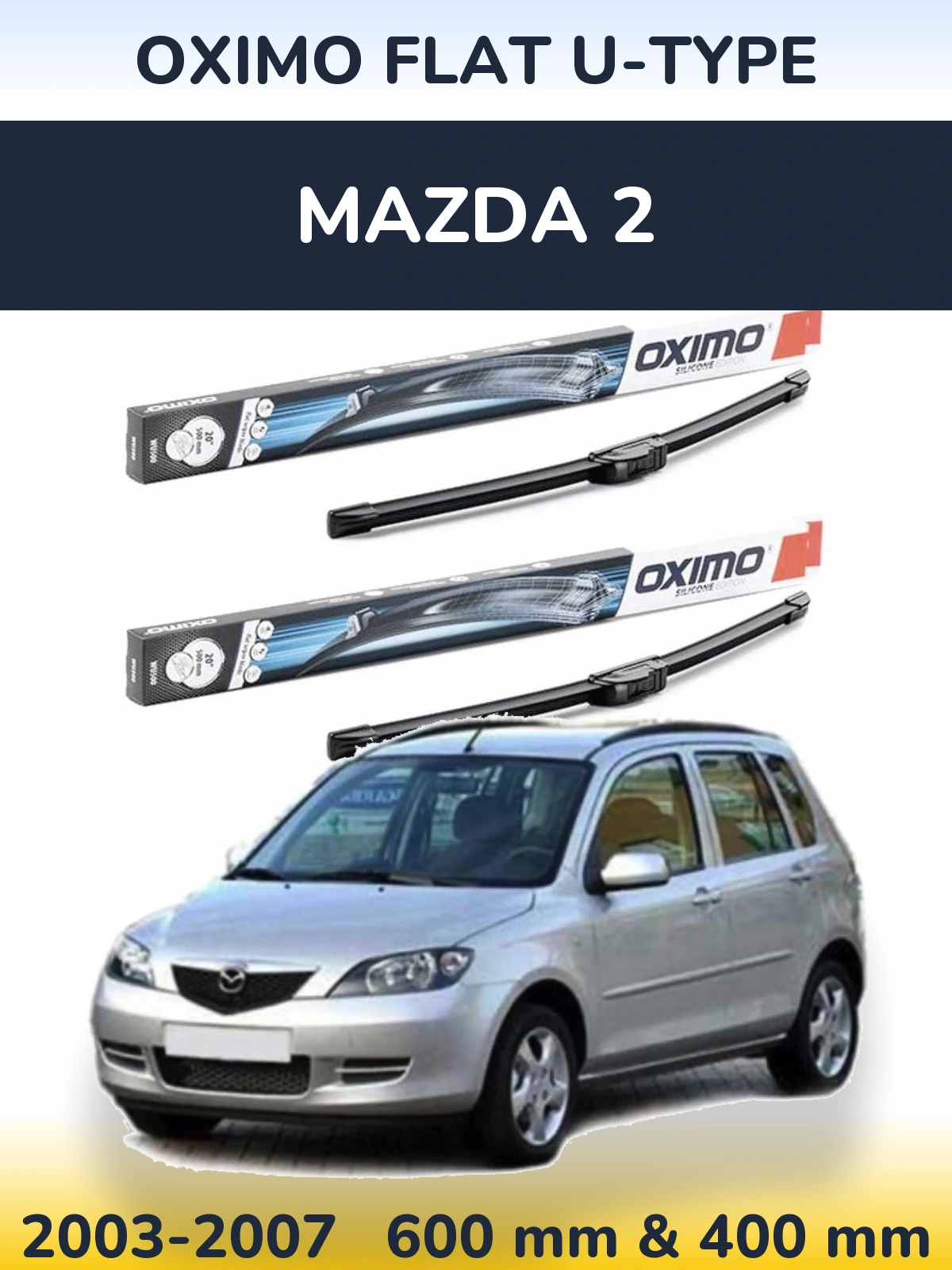 Ștergătoare Oximo Flat U-type pentru Mazda 2