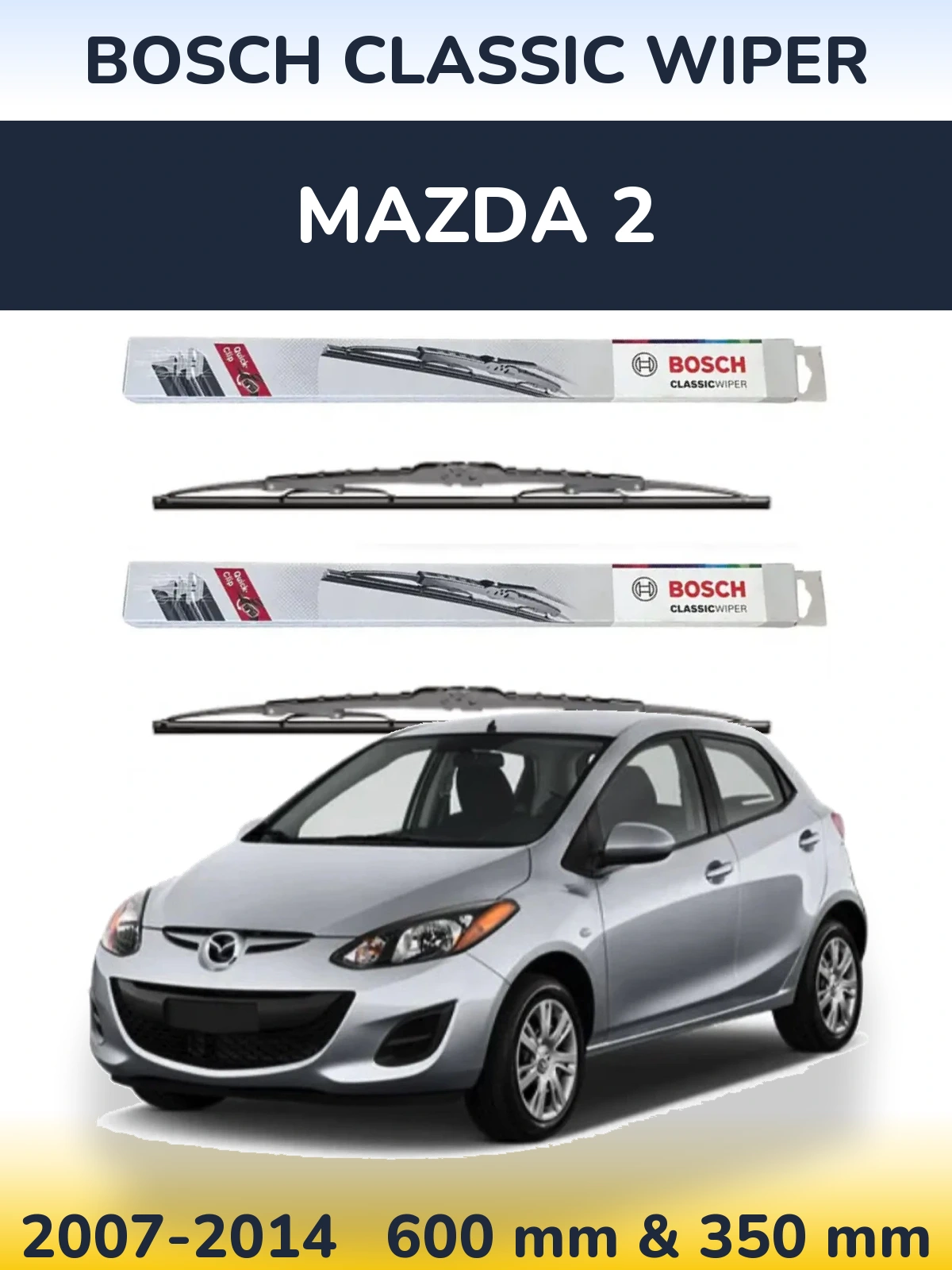 Ștergătoare BOSCH Classic Wiper pentru Mazda 2