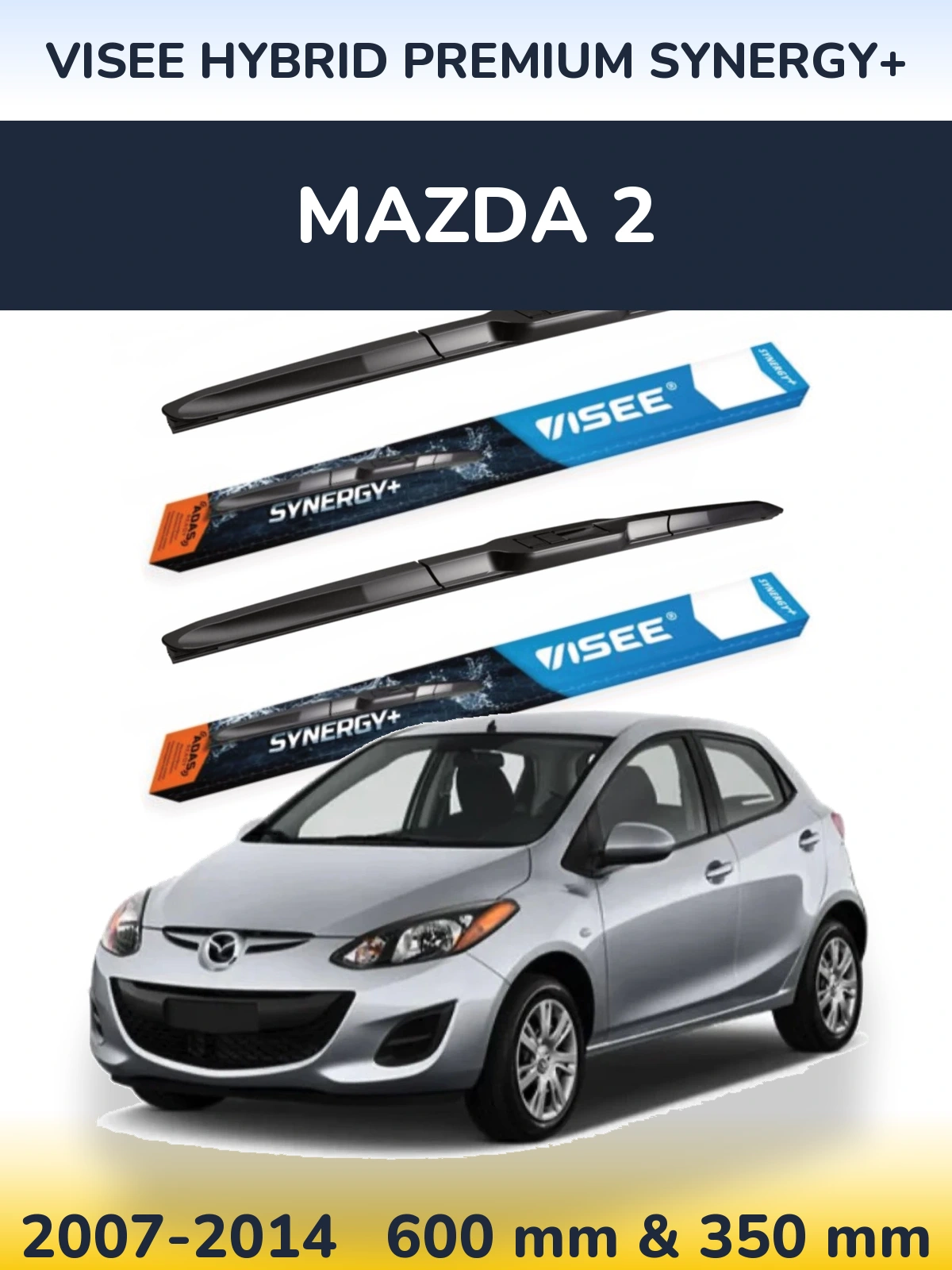 Ștergătoare VISEE HYBRID PREMIUM SYNERGY+ pentru Mazda 2
