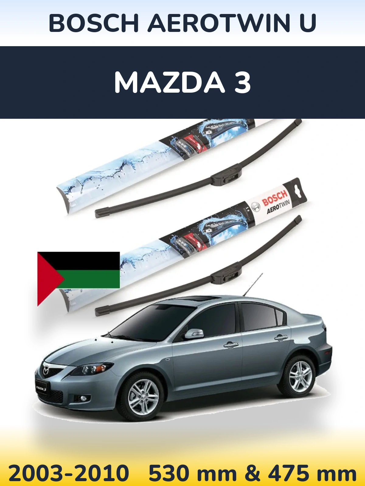 Ștergătoare BOSCH AeroTwin U pentru Mazda 3