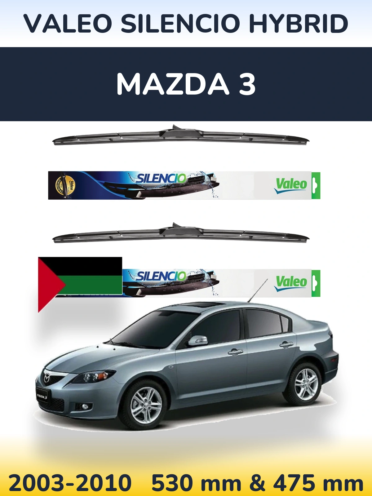 Ștergătoare Valeo Silencio Hybrid pentru Mazda 3