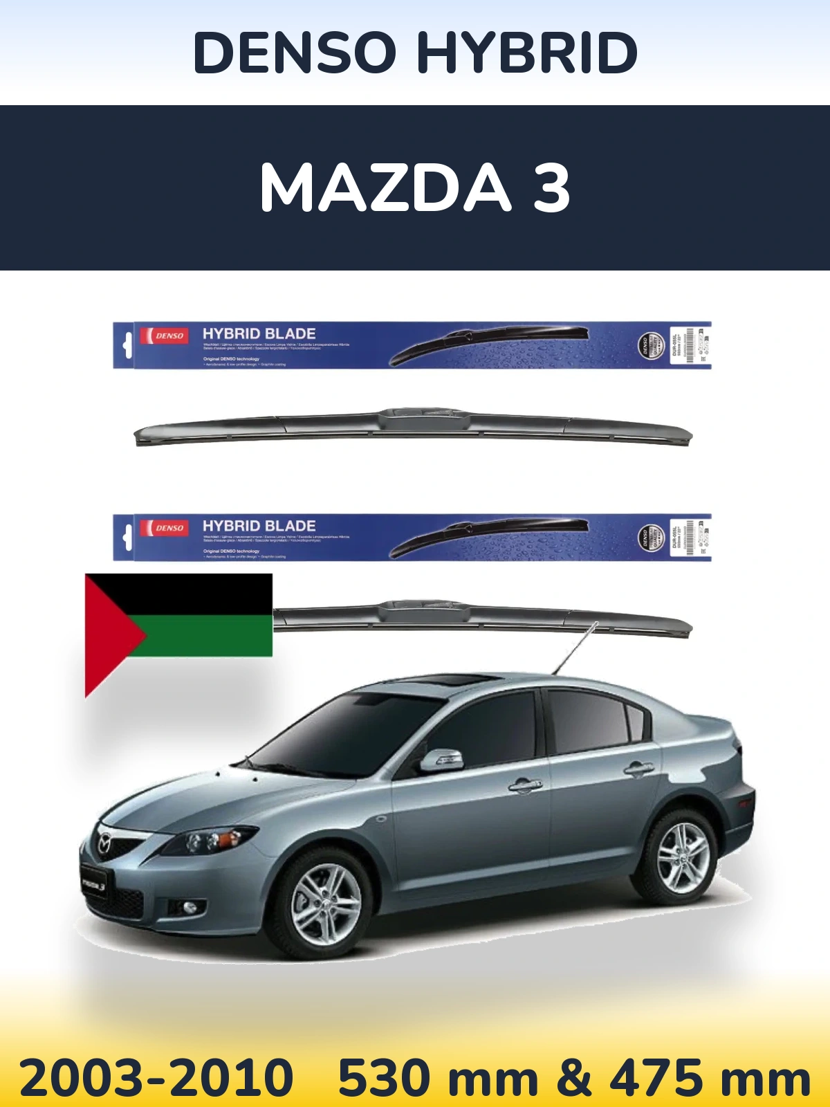 Ștergătoare Denso Hybrid pentru Mazda 3