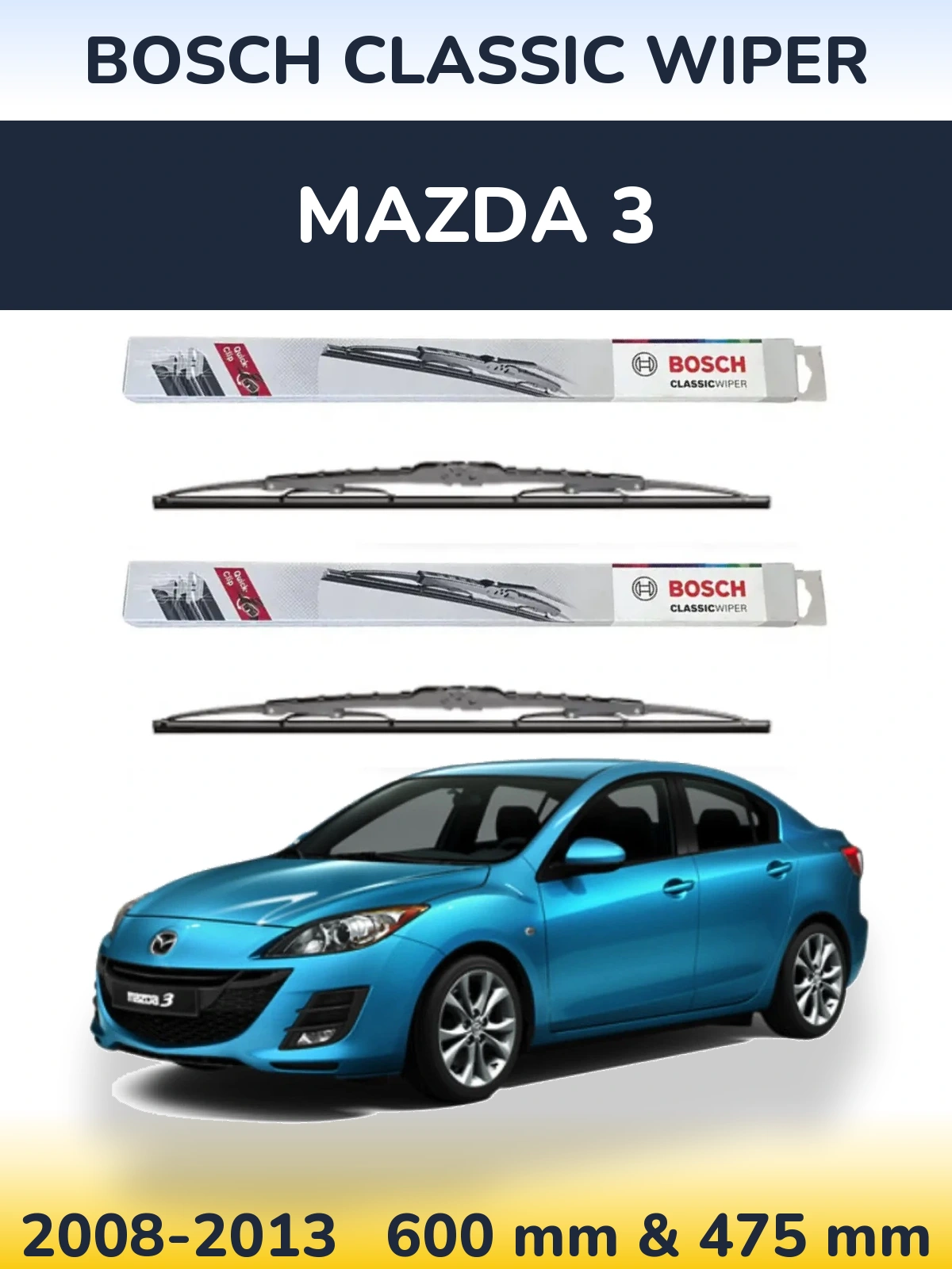 Ștergătoare BOSCH Classic Wiper pentru Mazda 3