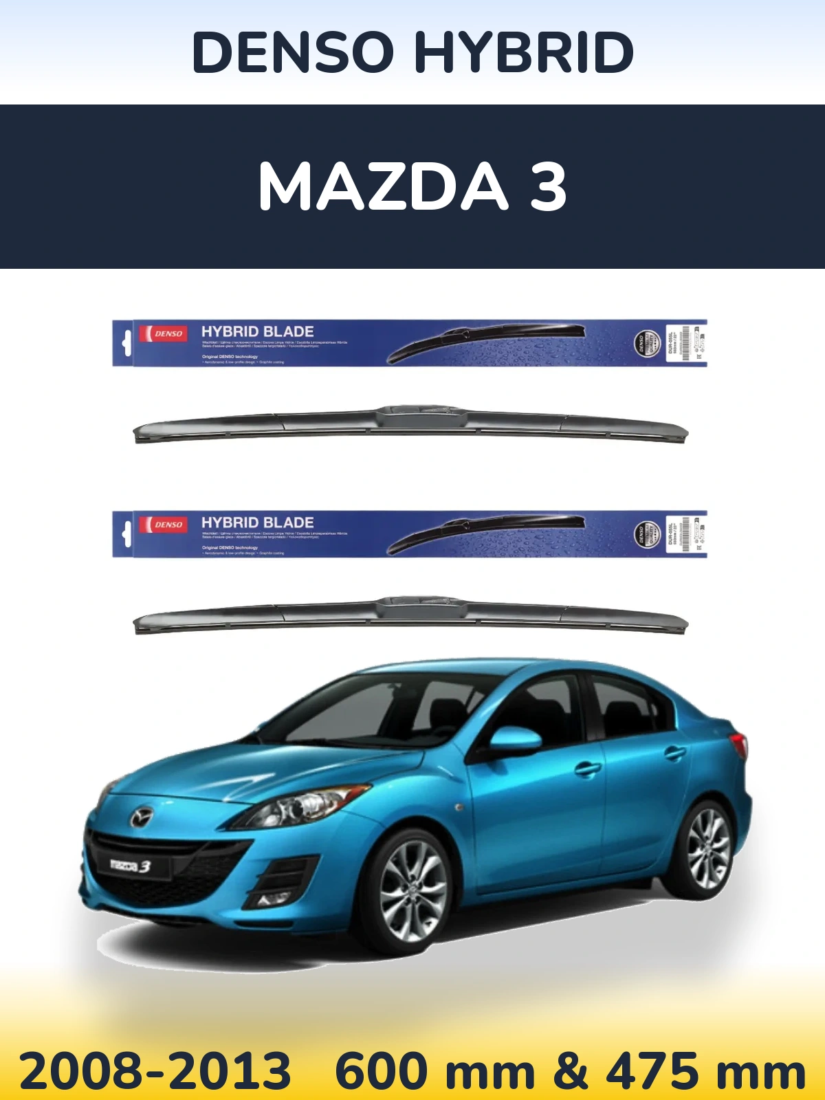 Ștergătoare Denso Hybrid pentru Mazda 3