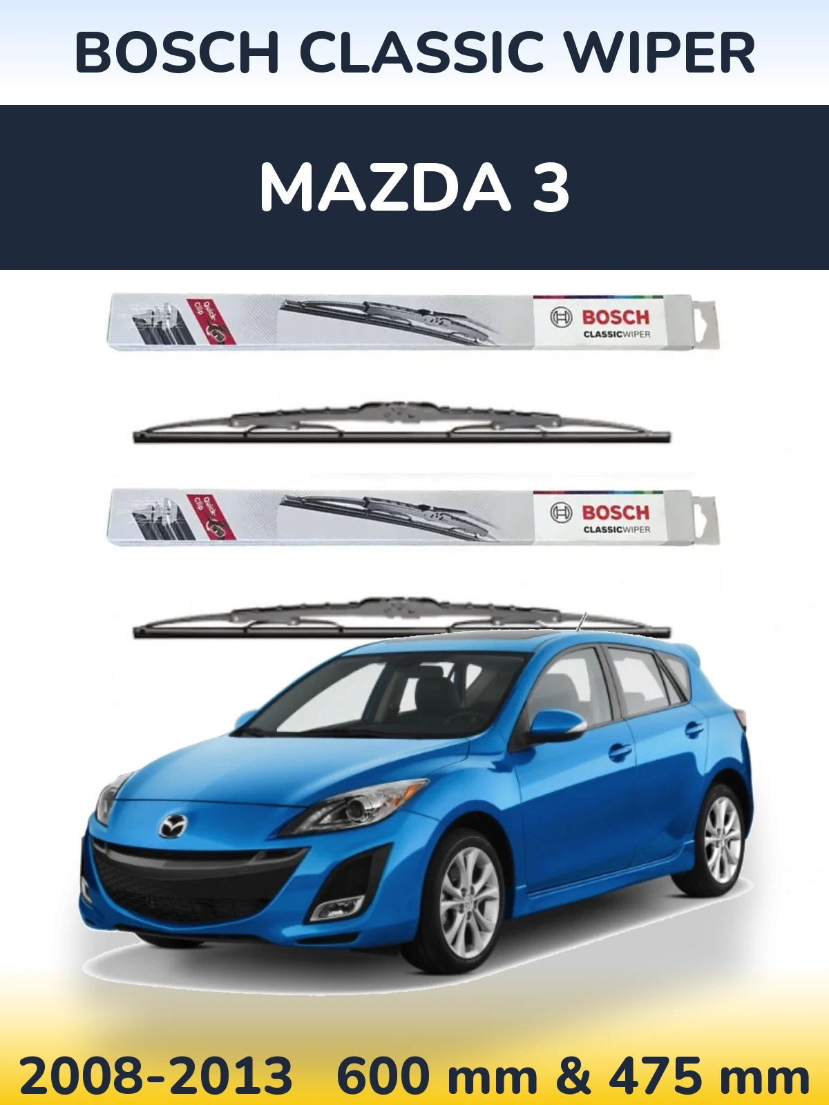 Ștergătoare BOSCH Classic Wiper pentru Mazda 3