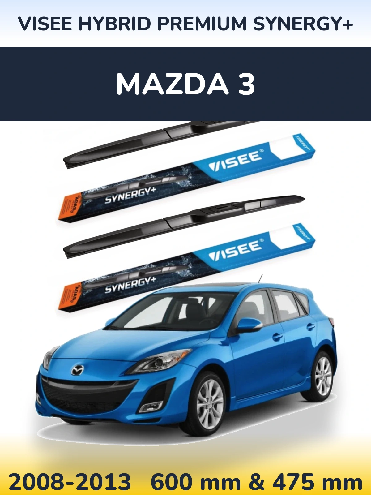 Ștergătoare VISEE HYBRID PREMIUM SYNERGY+ pentru Mazda 3