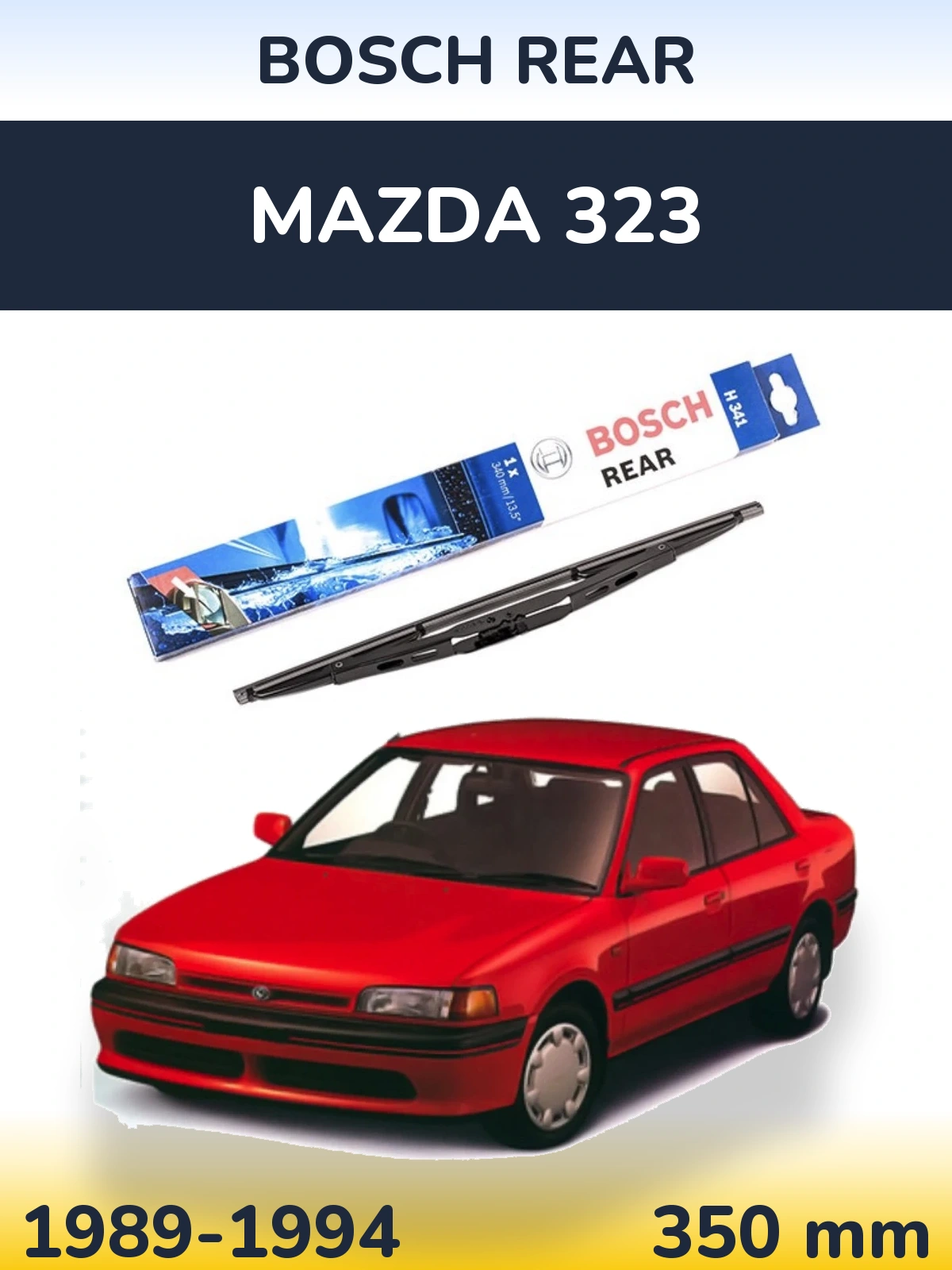 Ștergătoare BOSCH Rear pentru Mazda 323