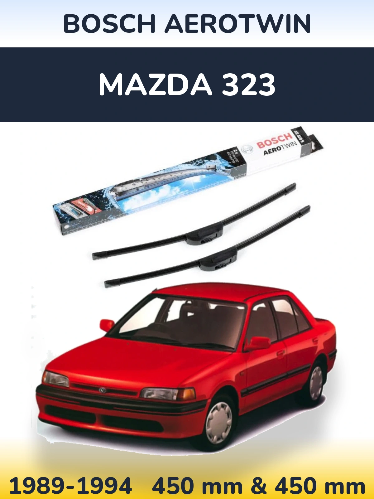 Ștergătoare BOSCH AeroTwin pentru Mazda 323