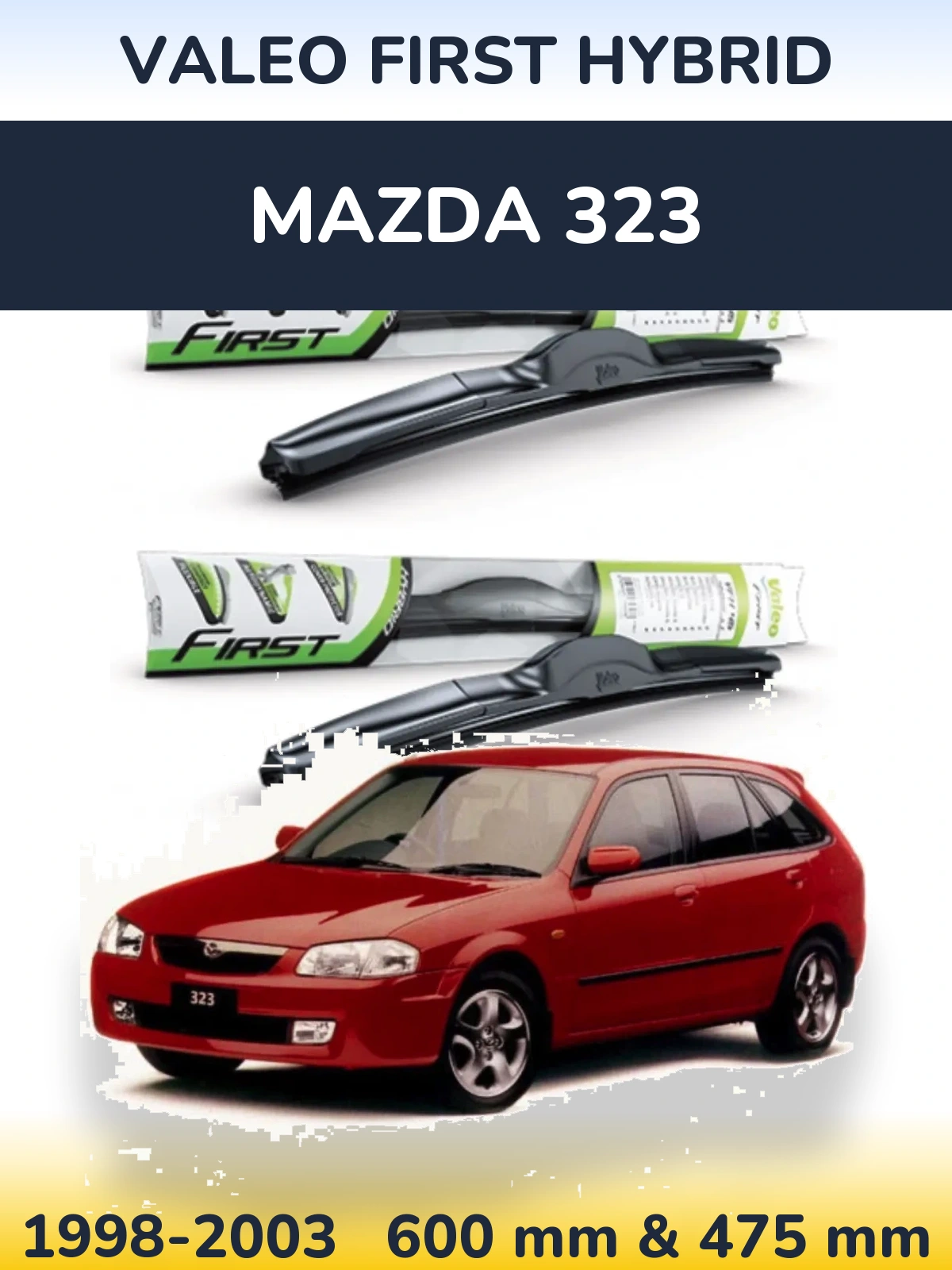 Ștergătoare Valeo First Hybrid pentru Mazda 323