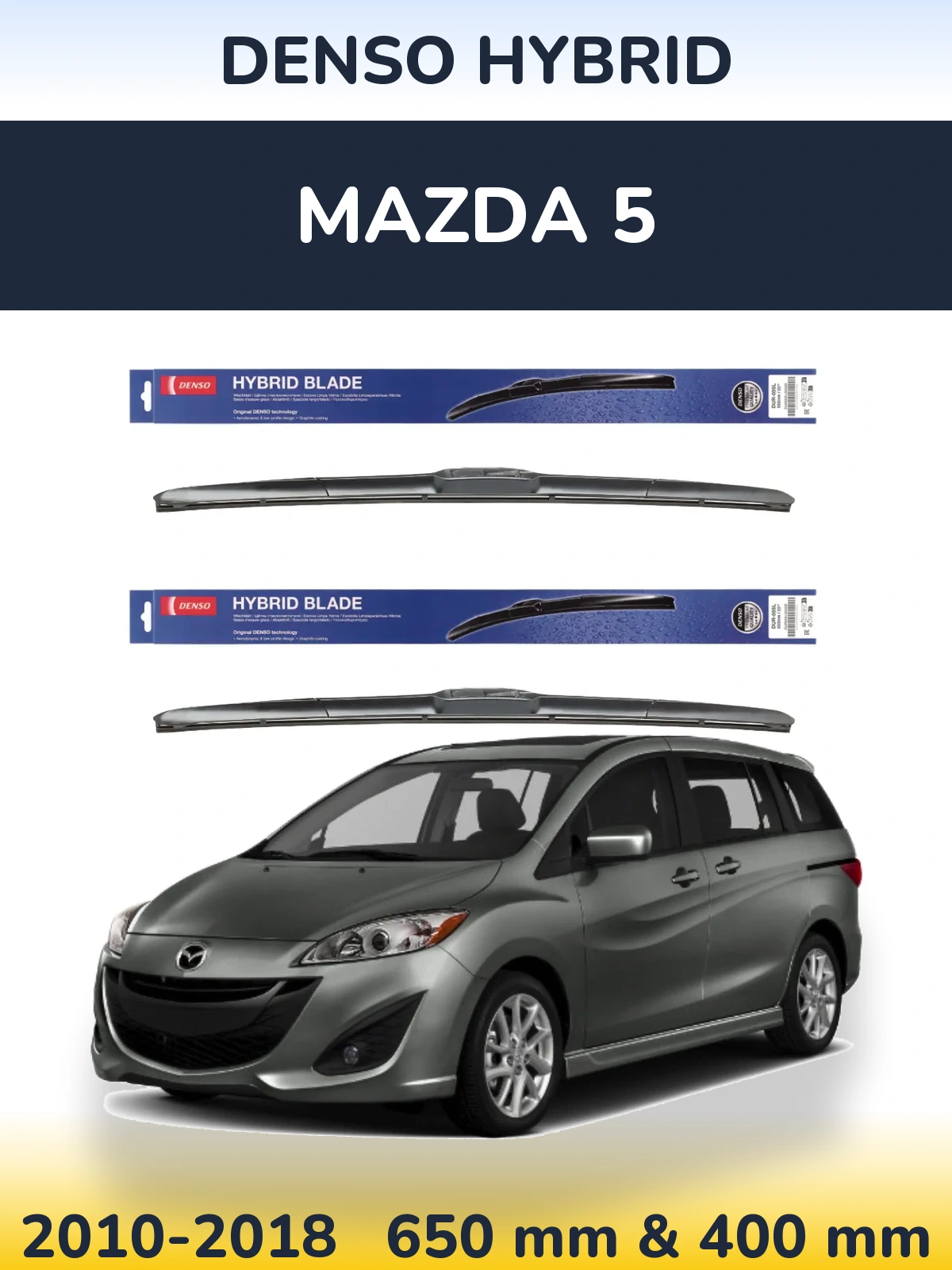 Ștergătoare Denso Hybrid pentru Mazda 5