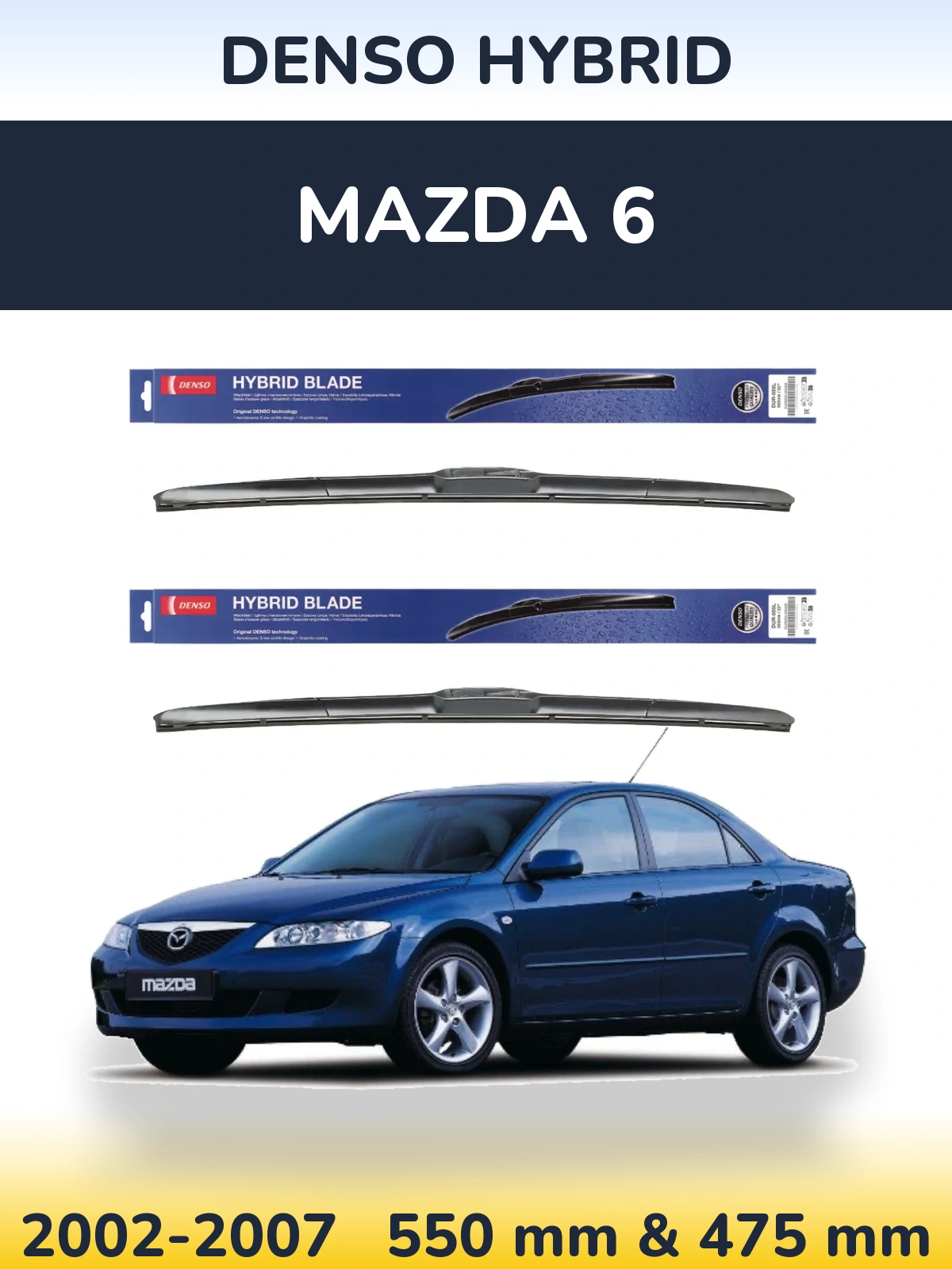 Комплект передних дворников Denso Hybrid 550 & 475 мм для Mazda 6 2002-2007