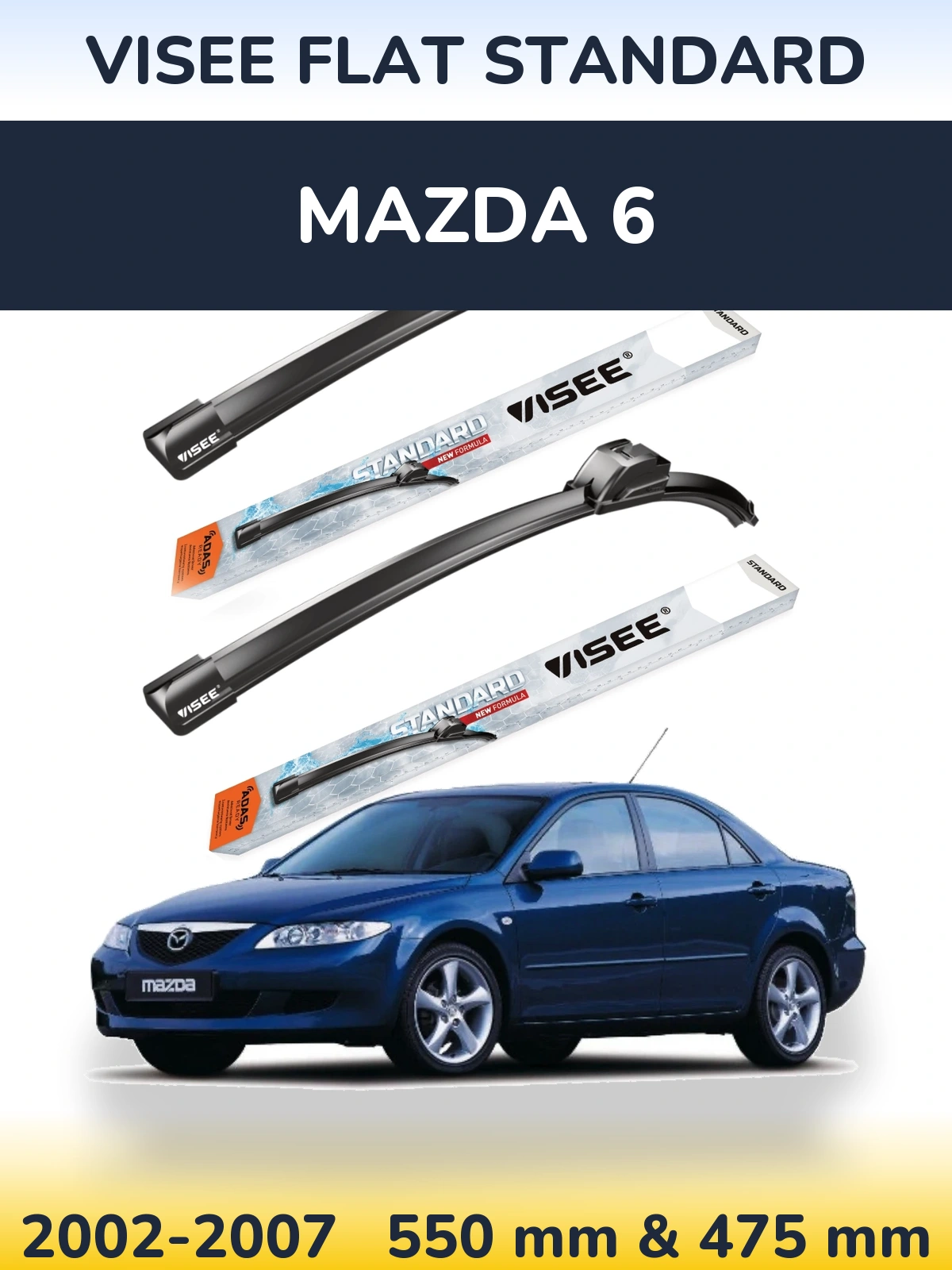Ștergătoare VISEE FLAT STANDARD pentru Mazda 6