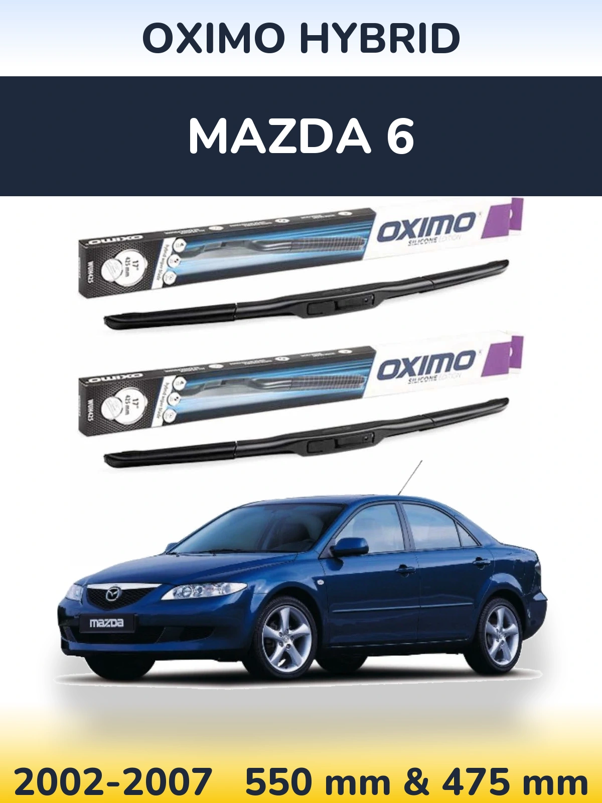 Ștergătoare Oximo Hybrid pentru Mazda 6