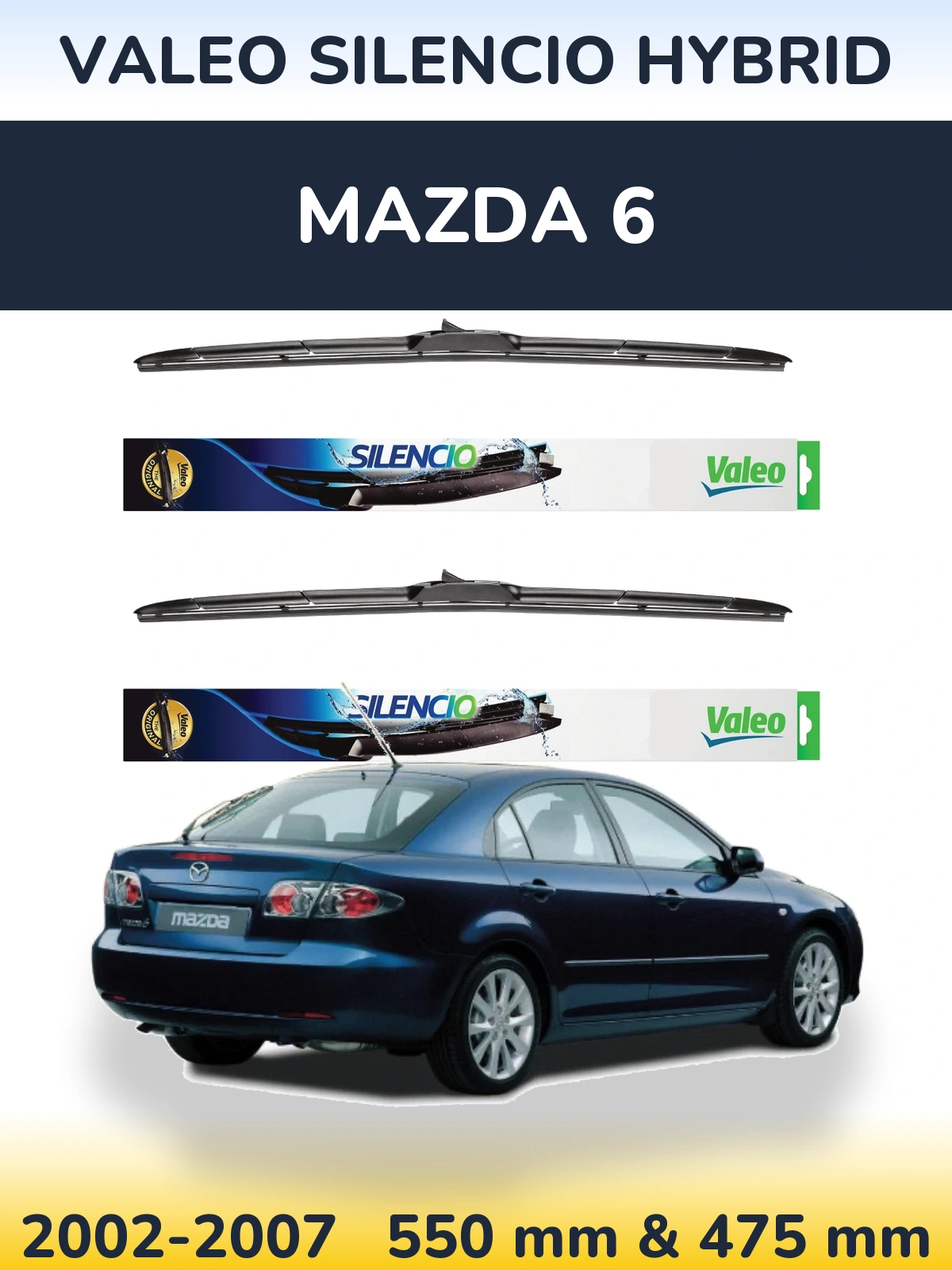 Ștergătoare Valeo Silencio Hybrid pentru Mazda 6