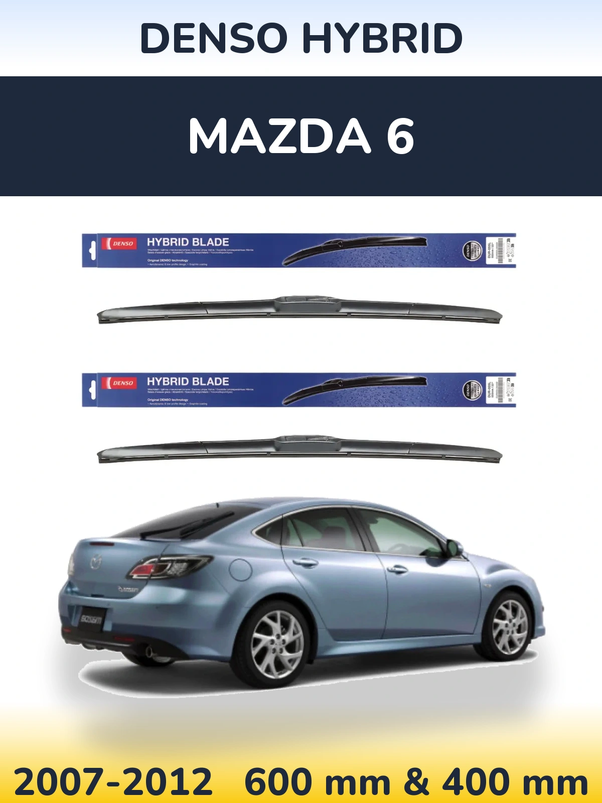 Ștergătoare Denso Hybrid pentru Mazda 6