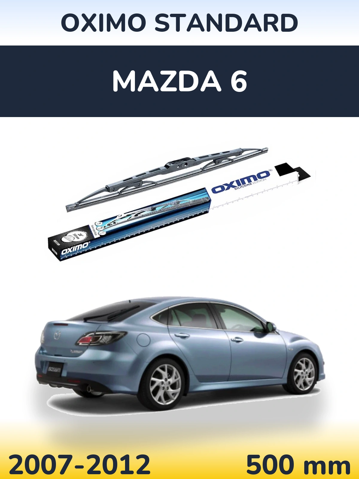 Ștergătoare Oximo Standard pentru Mazda 6