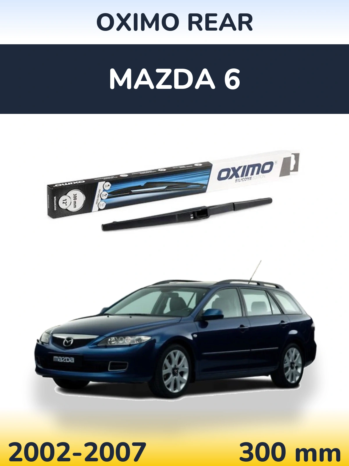 Ștergătoare Oximo Rear pentru Mazda 6