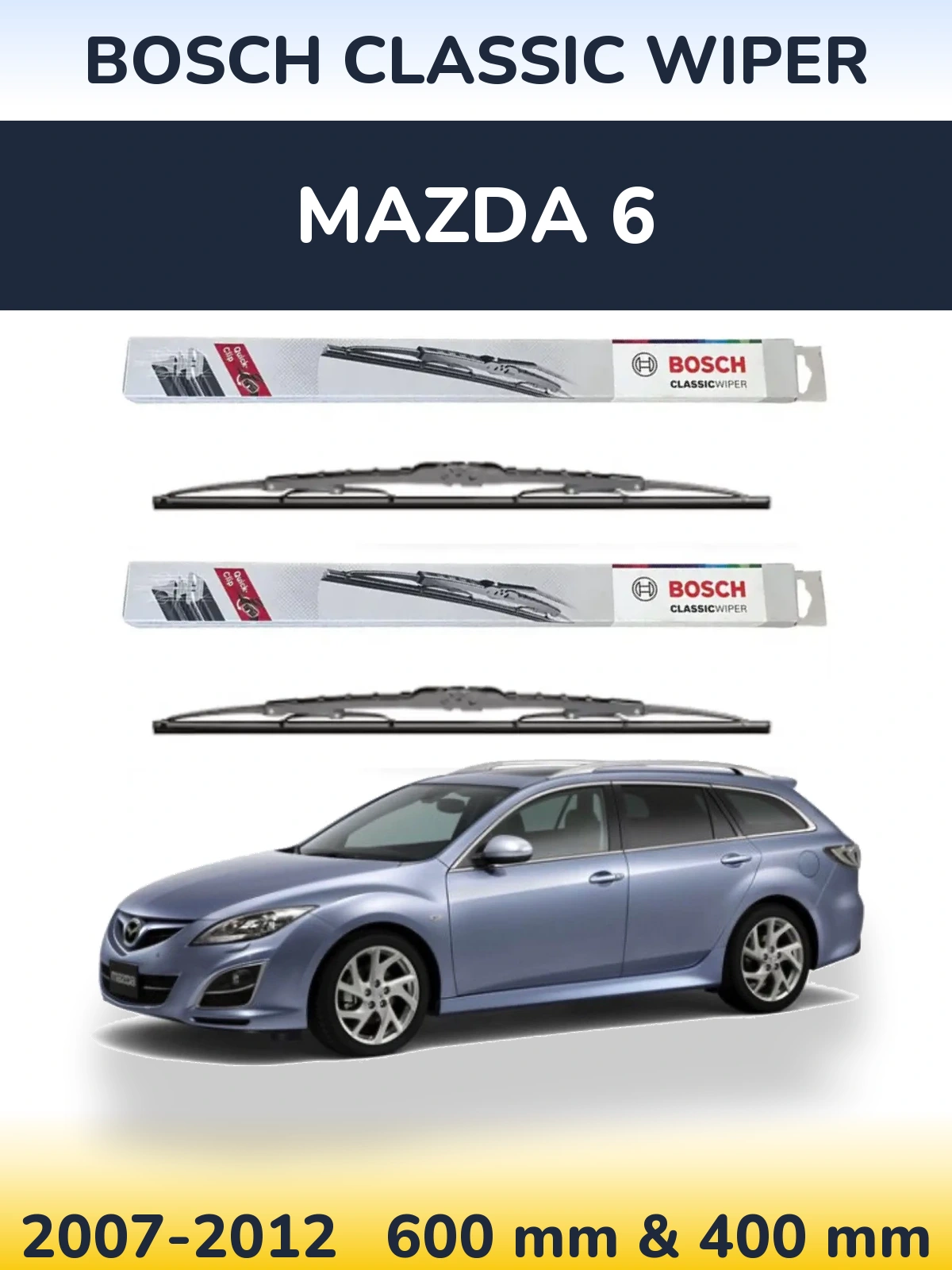 Front wiper blade set BOSCH Classic Wiper 600 & 400 mm for Mazda 6 2007-2012