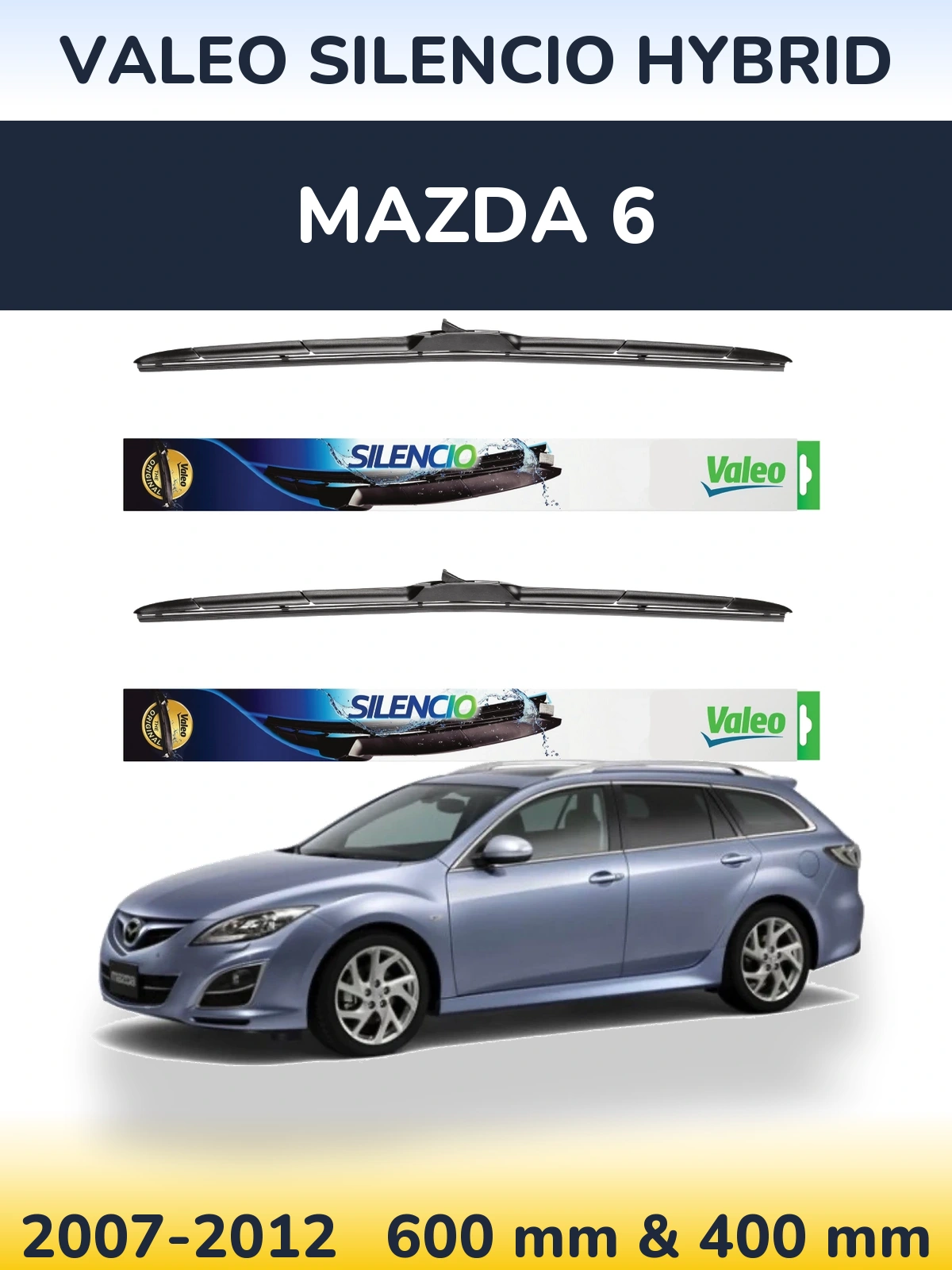 Ștergătoare Valeo Silencio Hybrid pentru Mazda 6