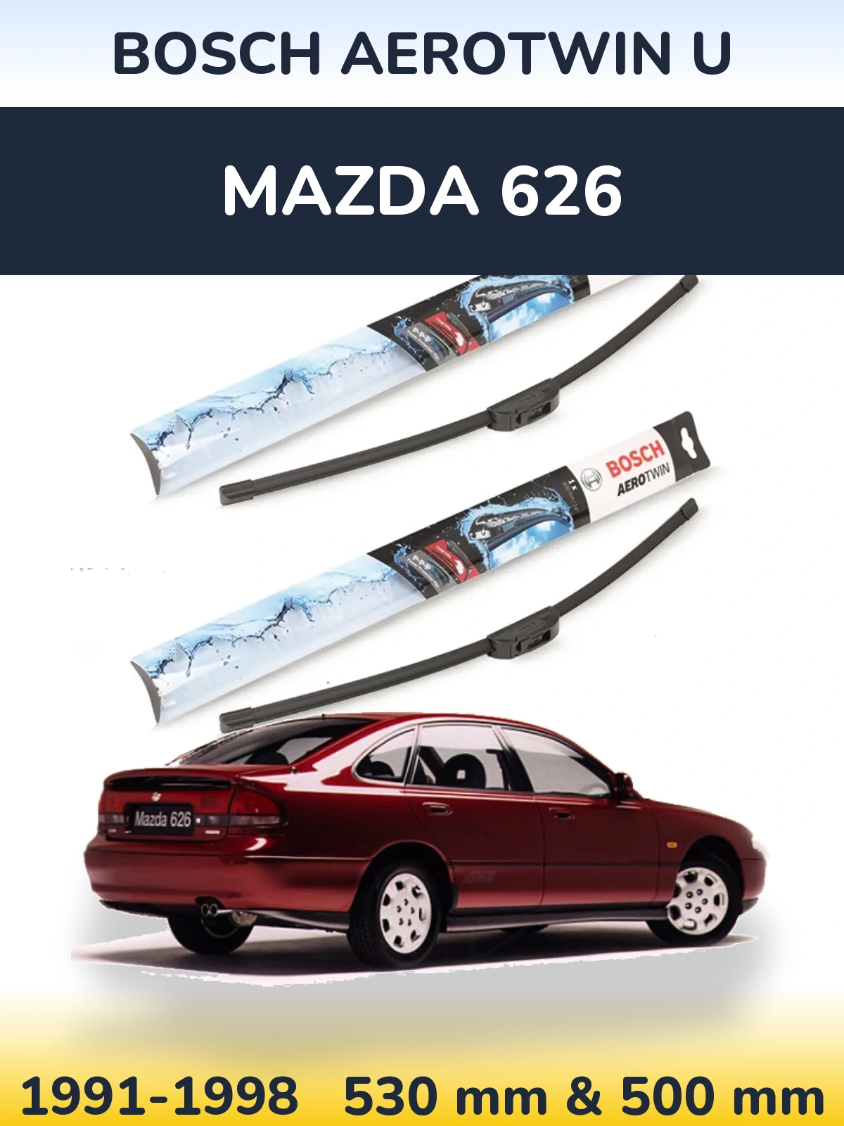 Ștergătoare BOSCH AeroTwin U pentru Mazda 626