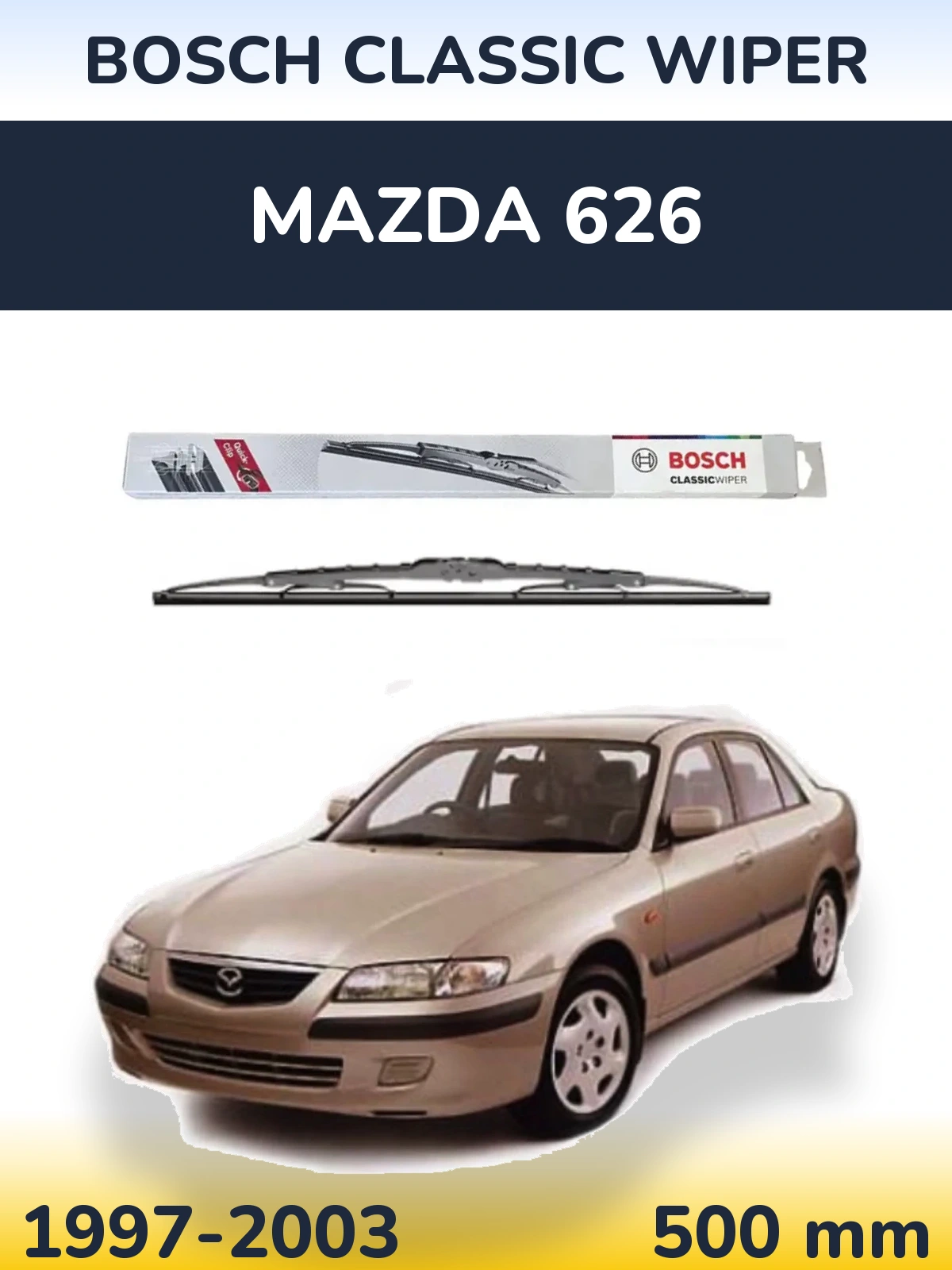 Ștergătoare BOSCH Classic Wiper pentru Mazda 626