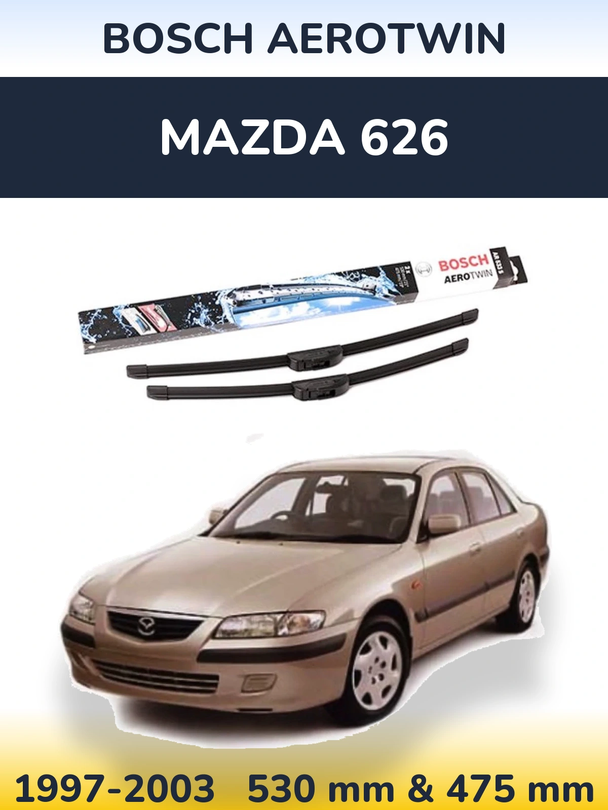 Ștergătoare BOSCH AeroTwin pentru Mazda 626