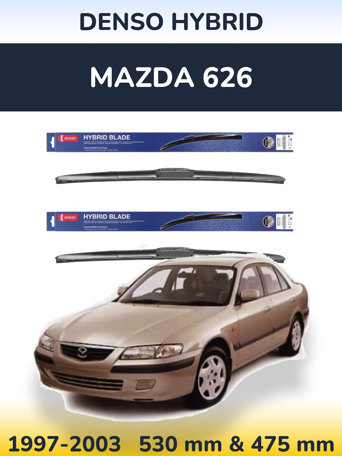 Ștergătoare Denso Hybrid pentru Mazda 626